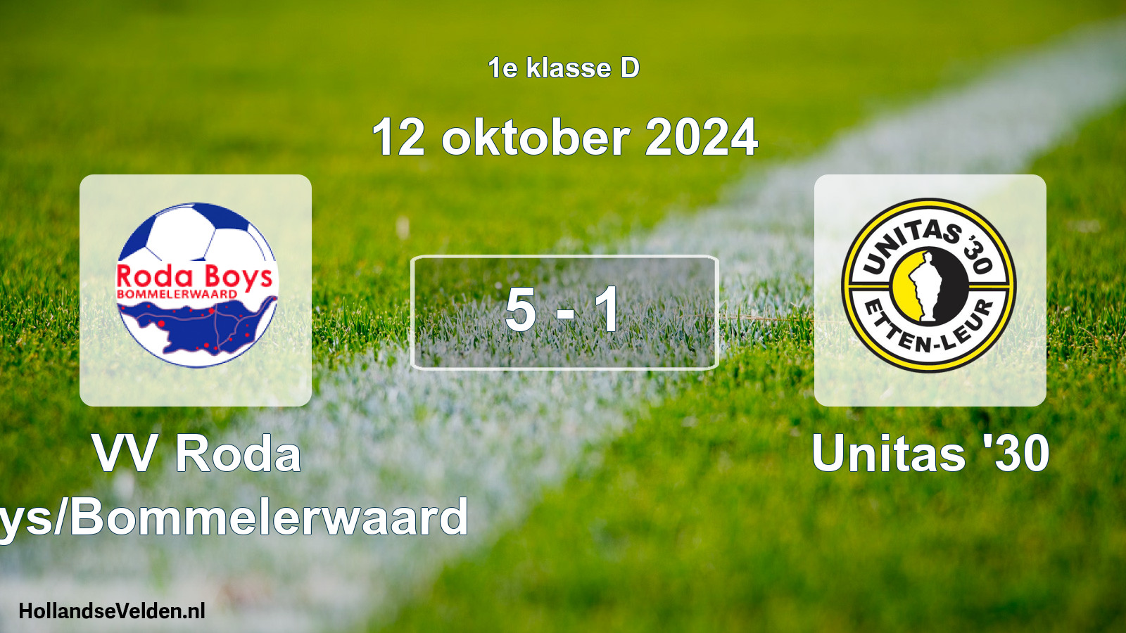 Total number of matches played: VV Roda Boys/Bommelerwaard - Unitas '30 5 - 1 (12 October 2024)