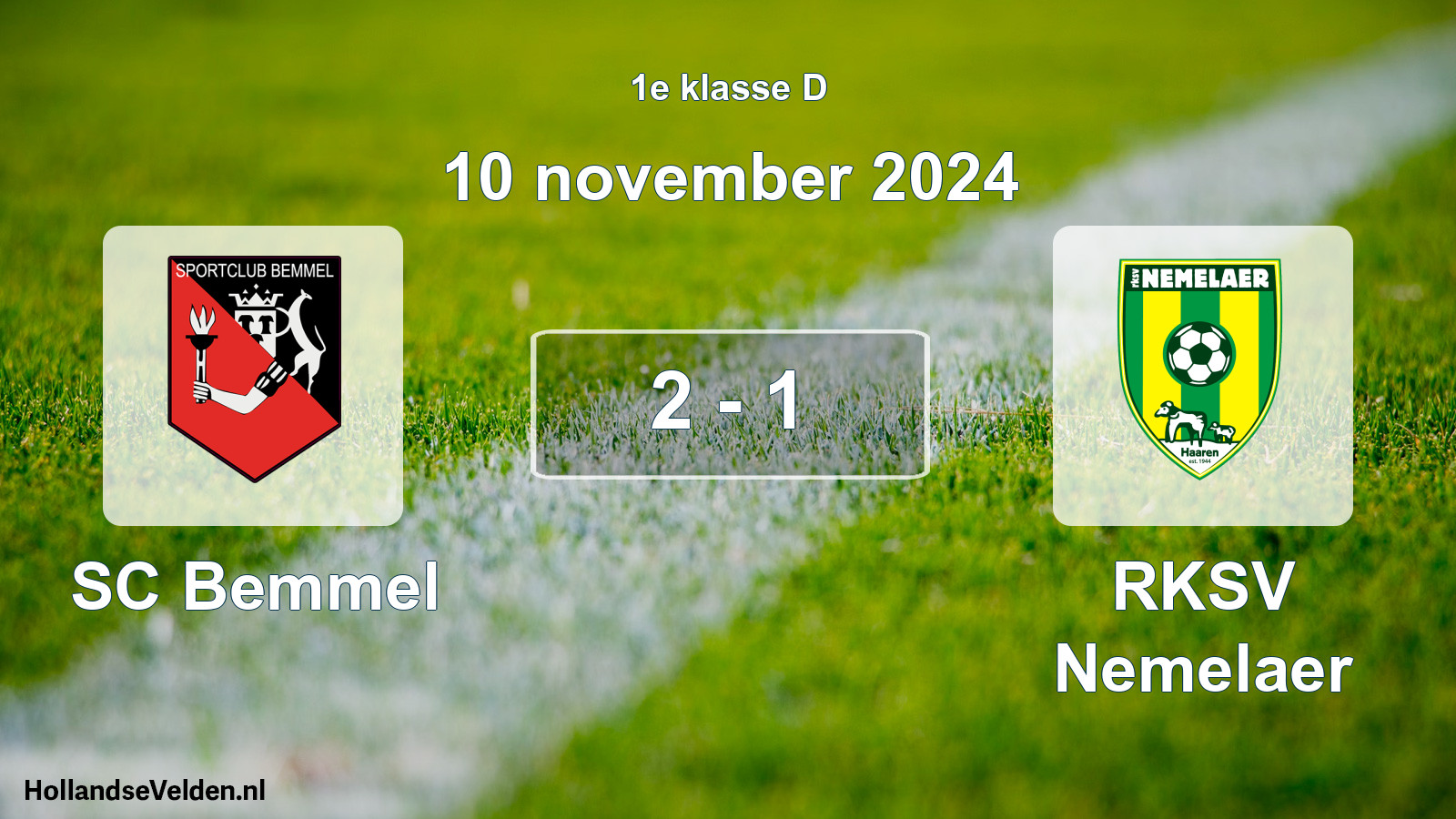 Total number of matches played: SC Bemmel - RKSV Nemelaer 2 - 1 (10 November 2024)