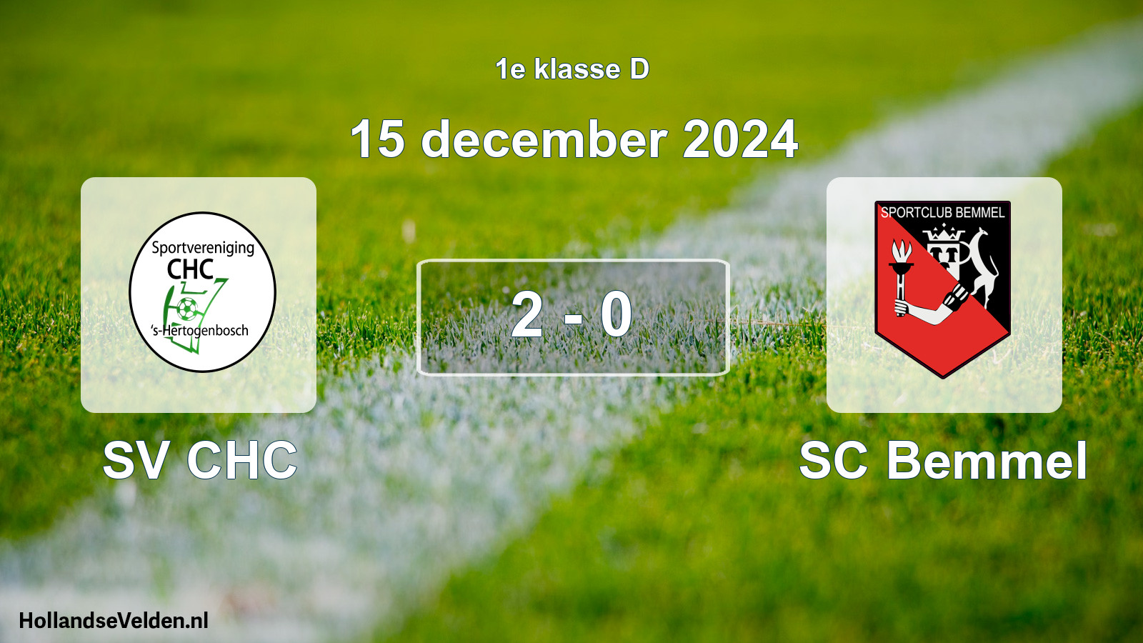 Total number of matches played: SV CHC - SC Bemmel 2 - 0 (15 December 2024)