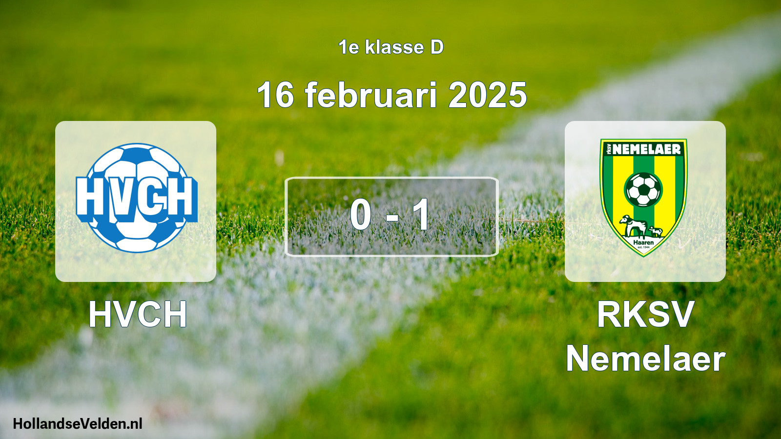 Total number of matches played: HVCH - RKSV Nemelaer 0 - 1 (16 February 2025)
