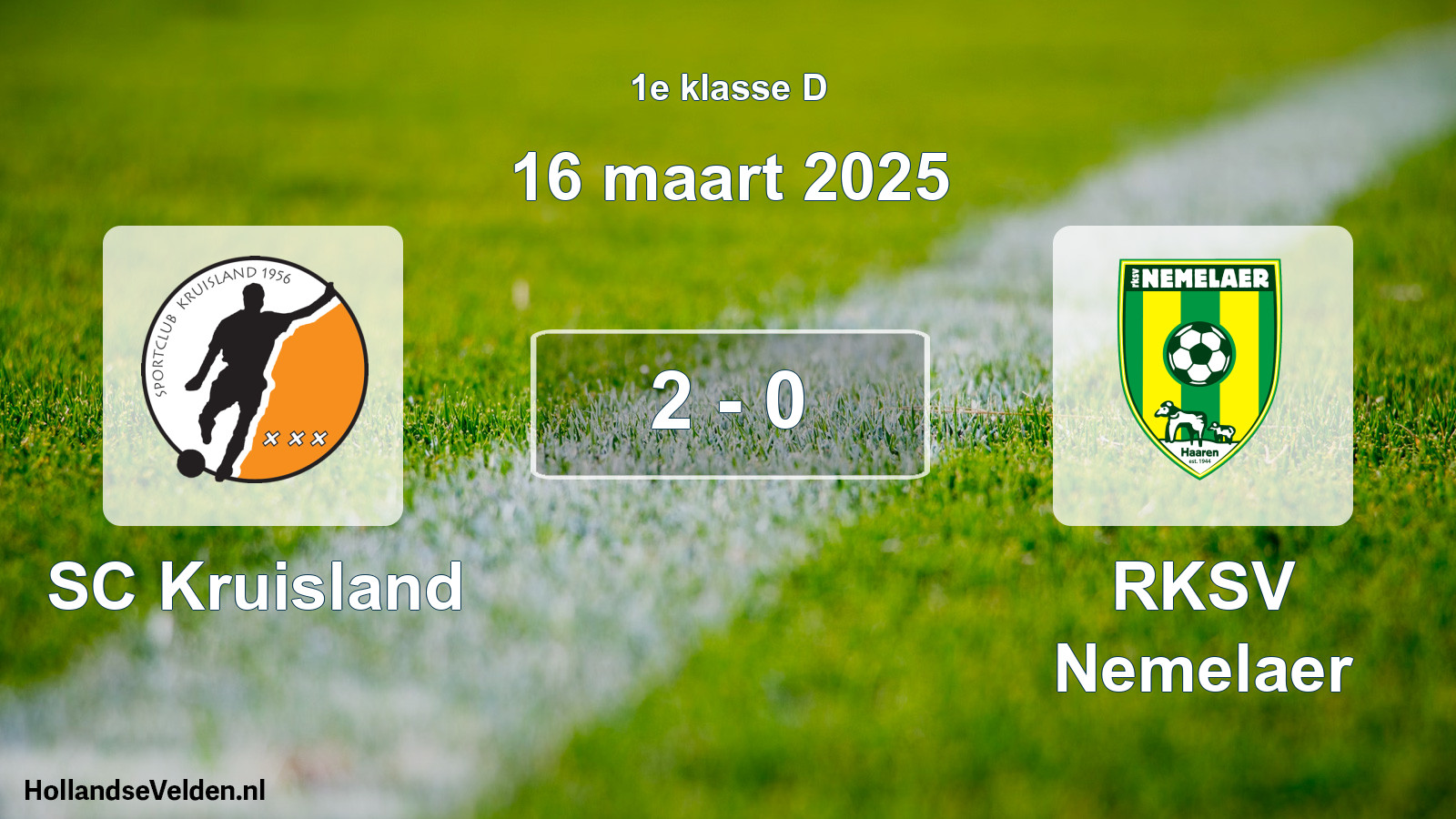 Total number of matches played: SC Kruisland - RKSV Nemelaer 2 - 0 (16 March 2025)