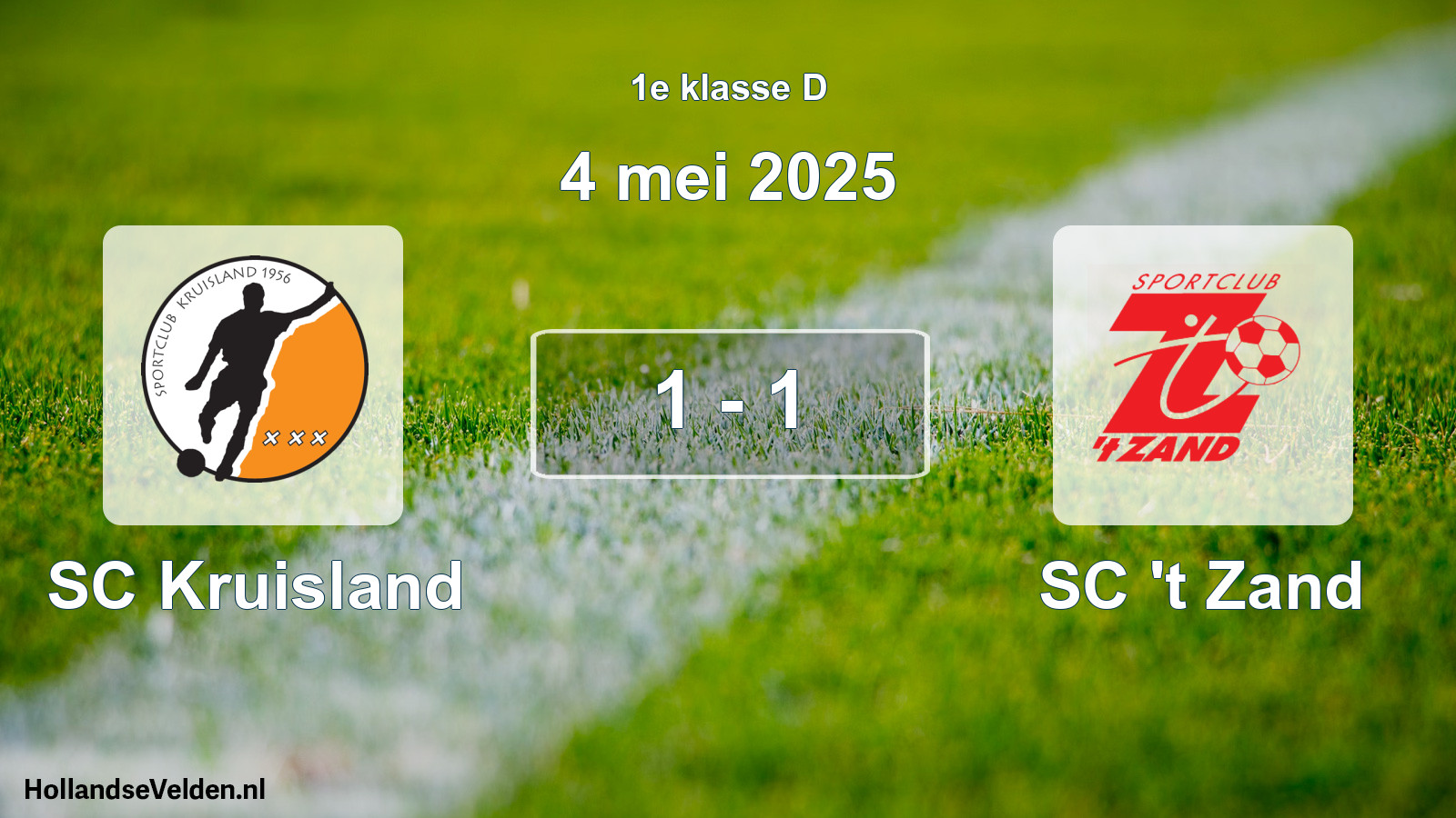 Total number of matches played: SC Kruisland - SC 't Zand 1 - 1 (4 May 2025)
