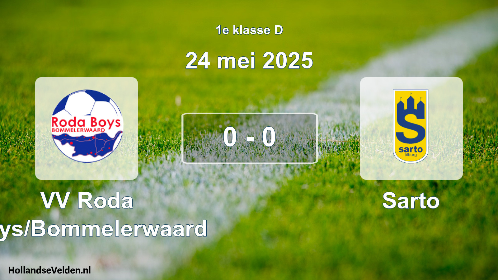 Gespeelde wedstrijd: VV Roda Boys/Bommelerwaard - Sarto 0 - 0 (24 mei 2025)