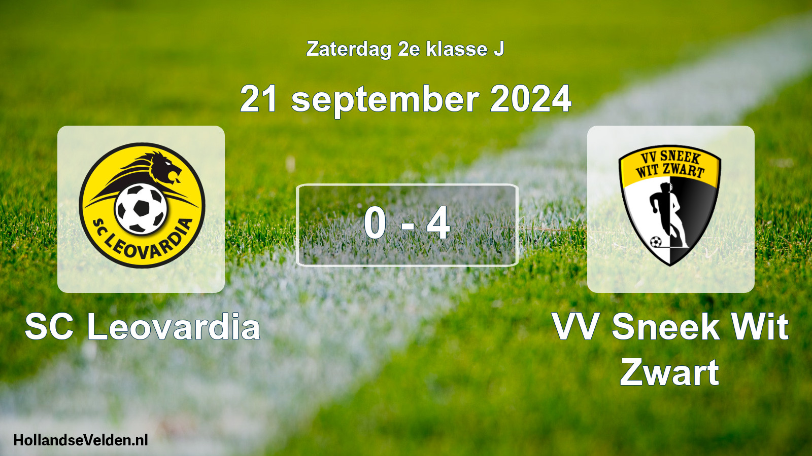 Total number of matches played: SC Leovardia - VV Sneek Wit Zwart 0 - 4 (21 September 2024)