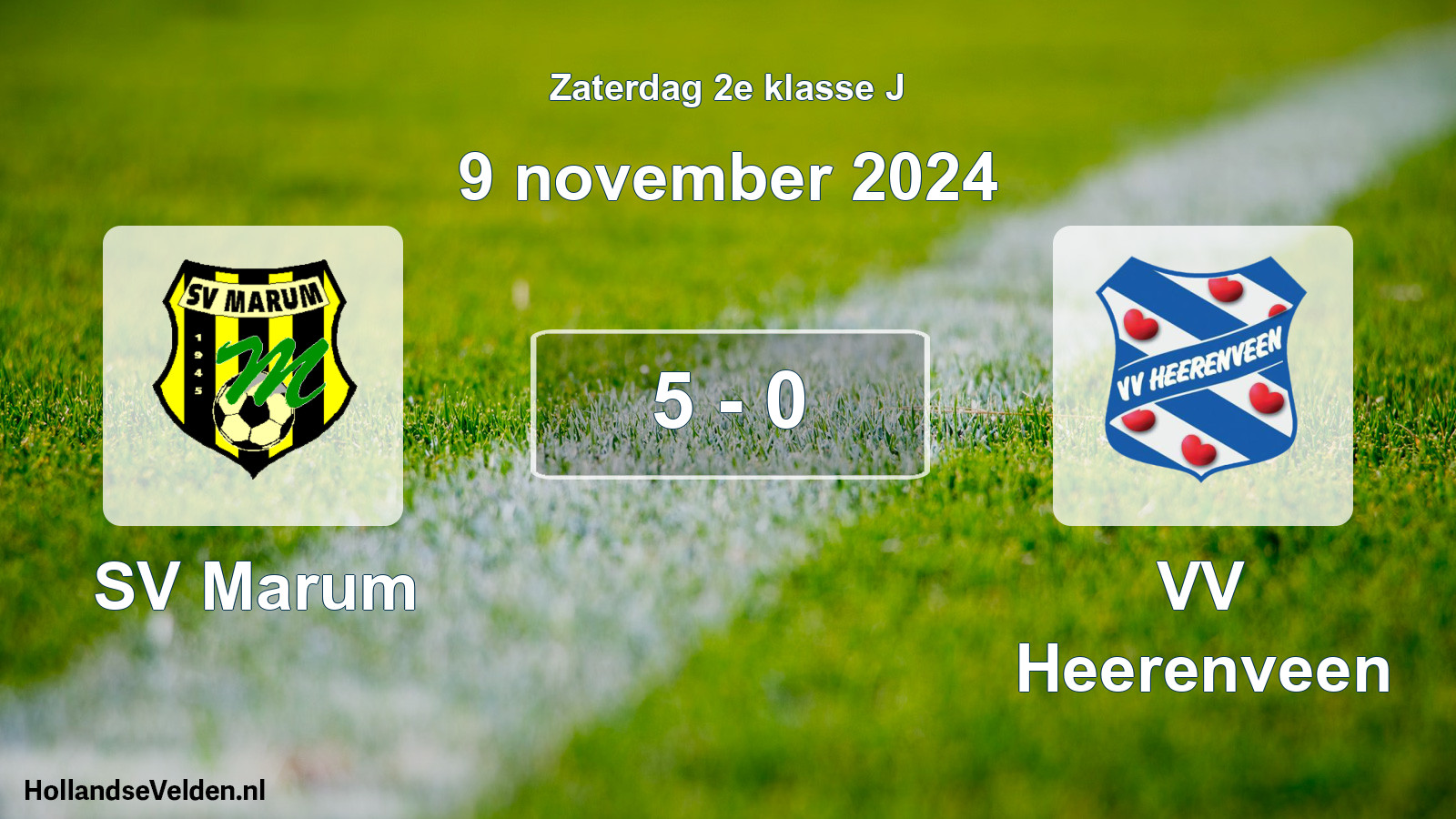 Total number of matches played: SV Marum - VV Heerenveen 5 - 0 (9 November 2024)