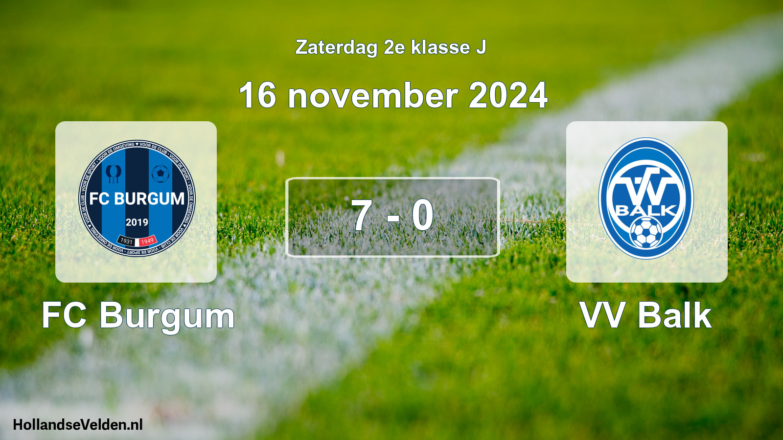 Total number of matches played: FC Burgum - VV Balk 7 - 0 (16 November 2024)