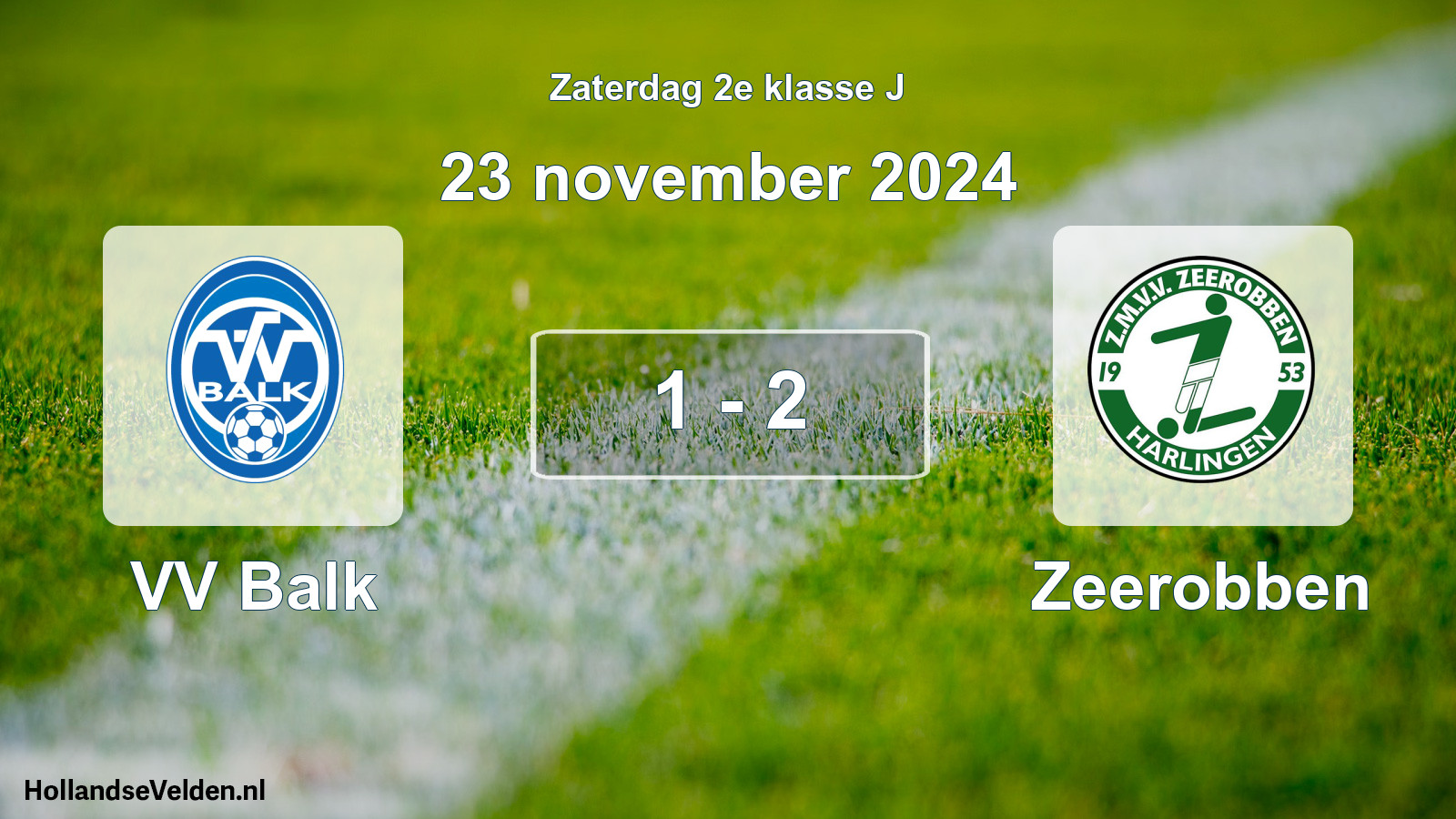 Total number of matches played: VV Balk - Zeerobben 1 - 2 (23 November 2024)