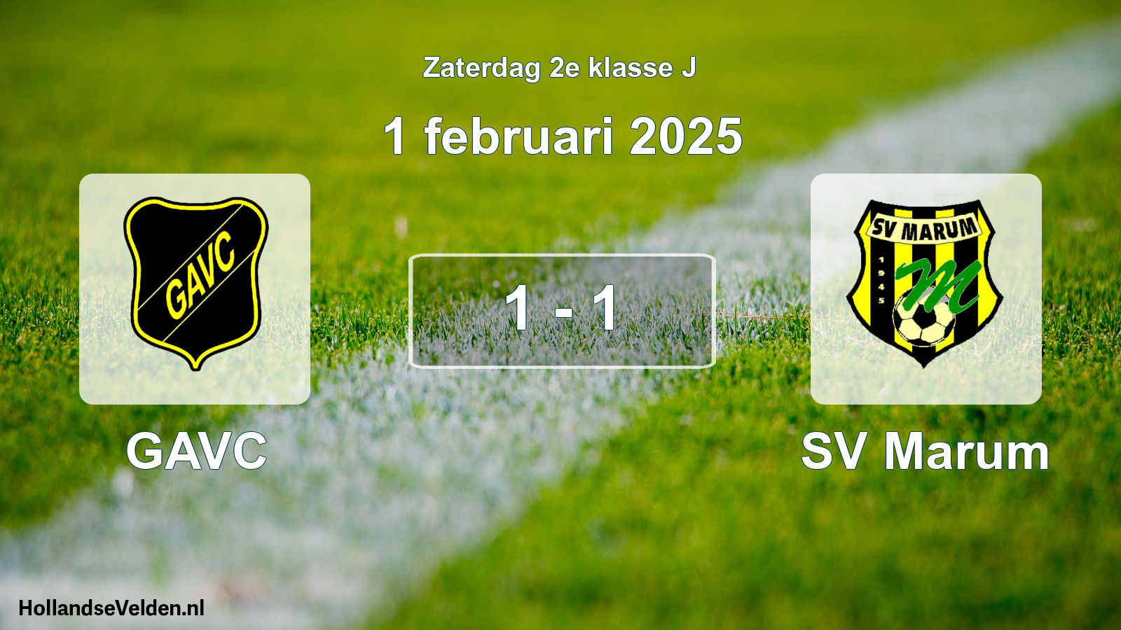 Total number of matches played: GAVC - SV Marum 1 - 1 (1 February 2025)