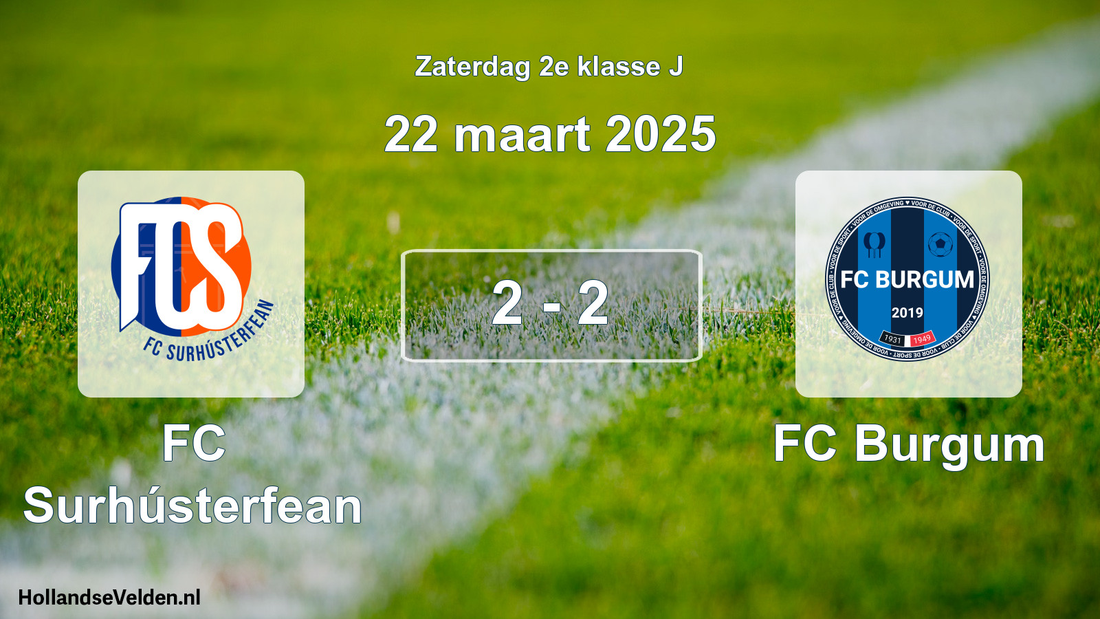 Total number of matches played: FC Surhústerfean - FC Burgum 2 - 2 (22 March 2025)