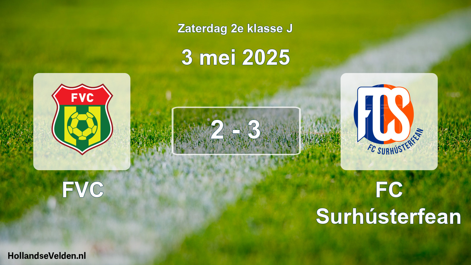 Total number of matches played: FVC - FC Surhústerfean 2 - 3 (3 May 2025)