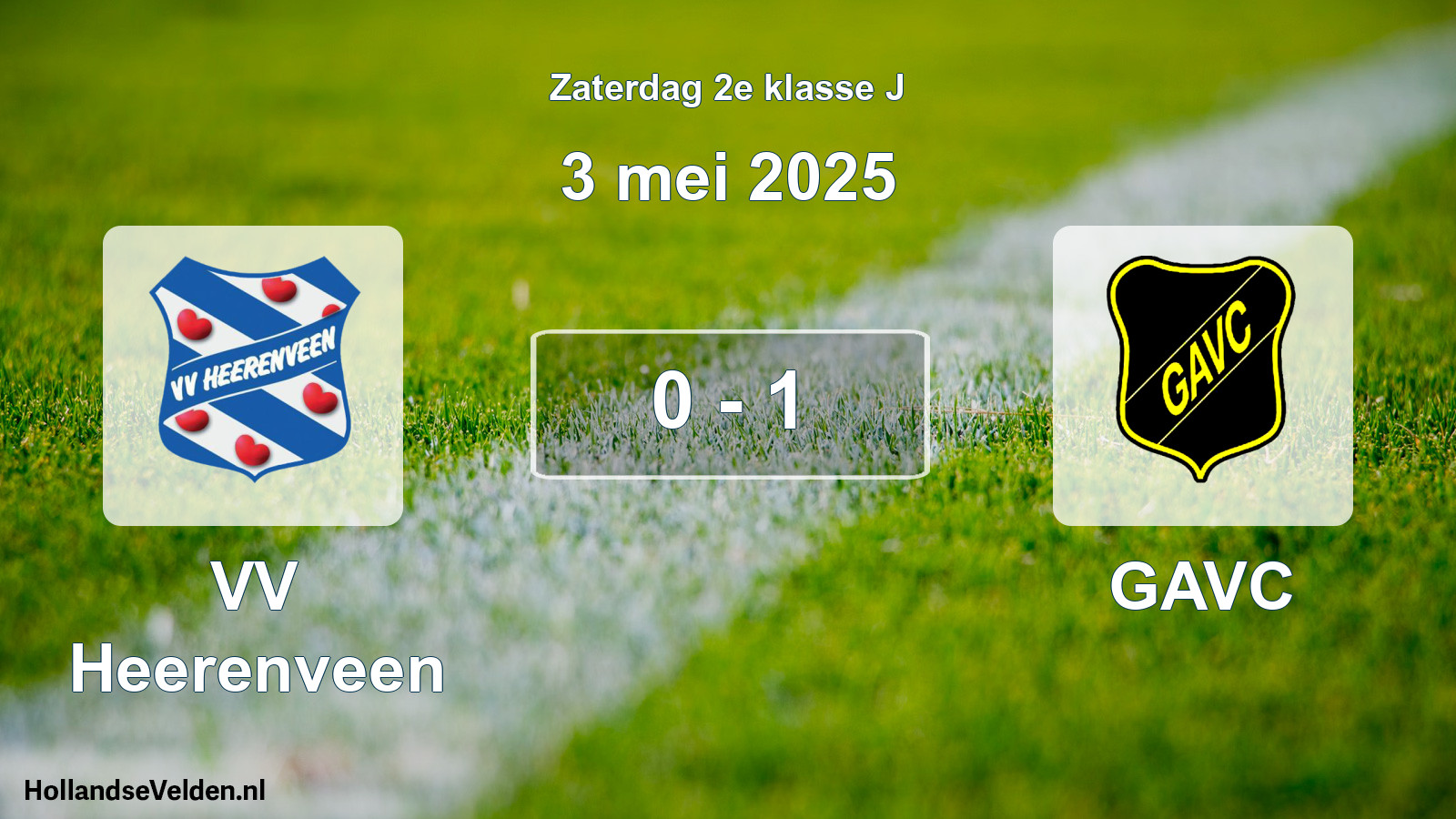 Total number of matches played: VV Heerenveen - GAVC 0 - 1 (3 May 2025)