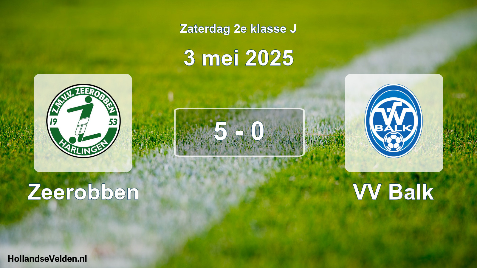Total number of matches played: Zeerobben - VV Balk 5 - 0 (3 May 2025)