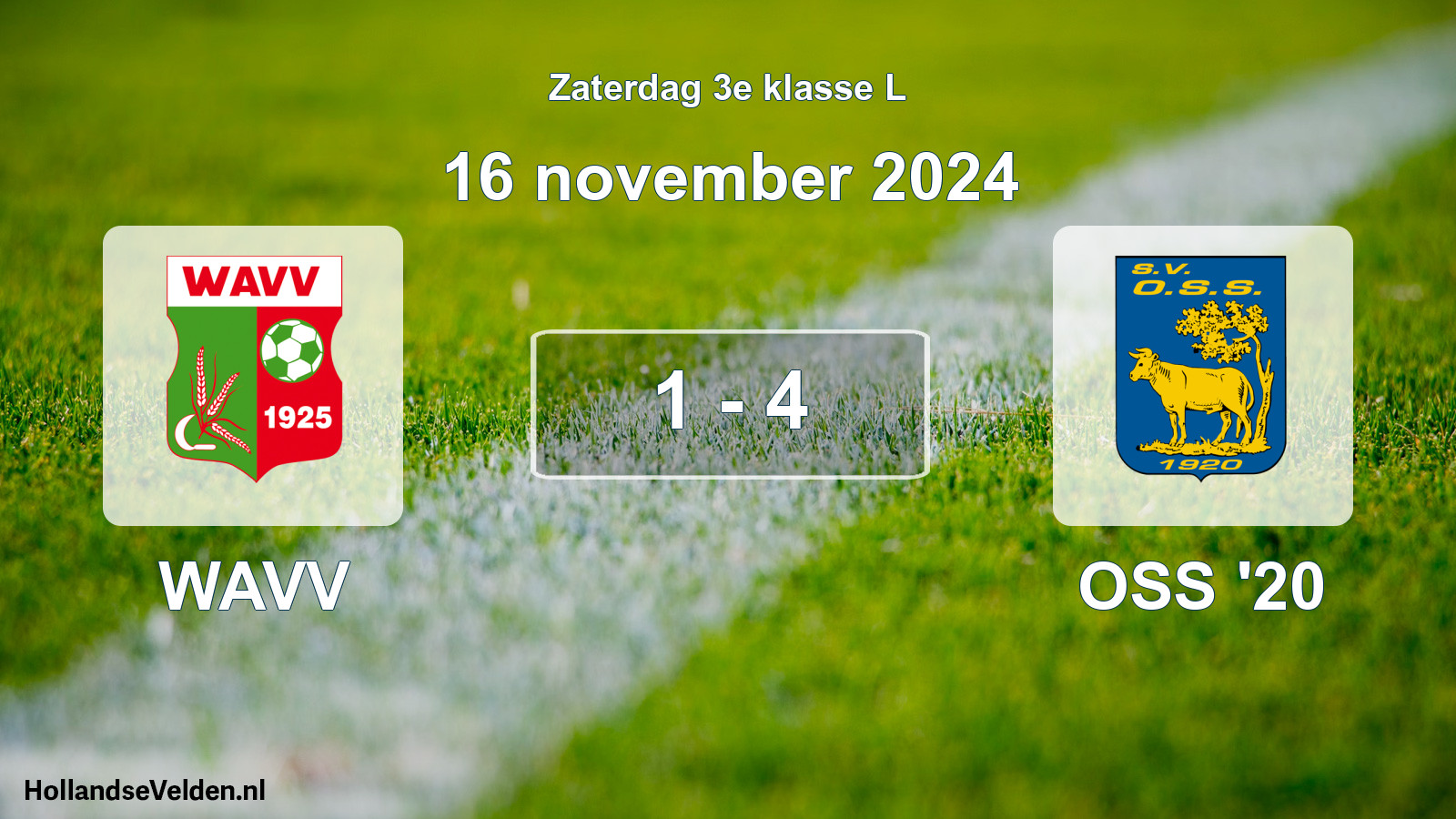 Total number of matches played: WAVV - OSS '20 1 - 4 (16 November 2024)