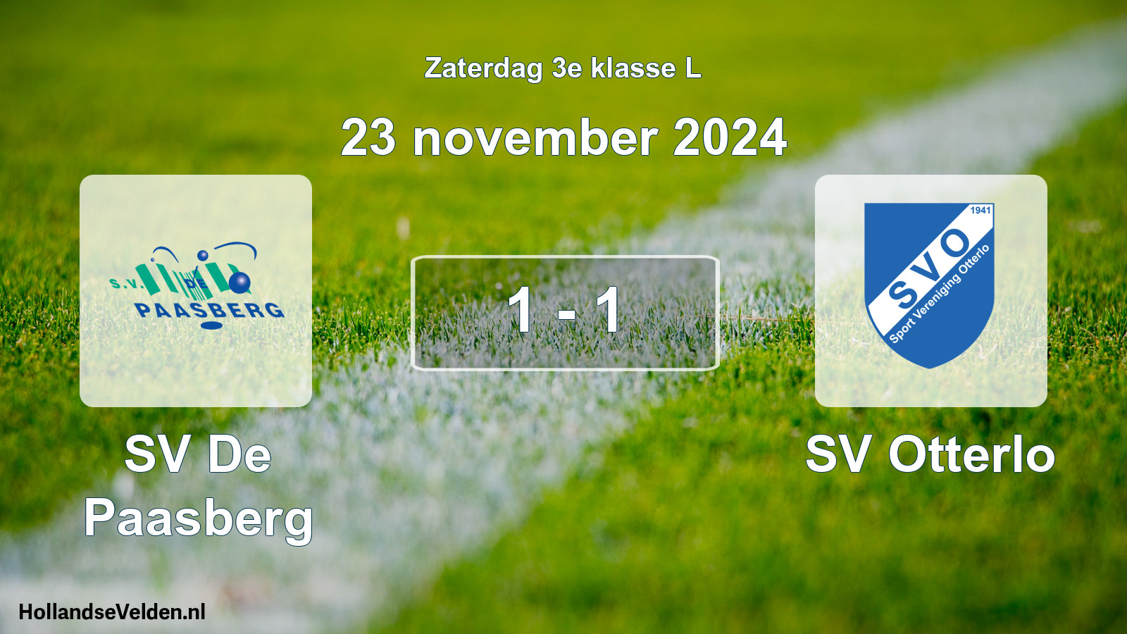 Total number of matches played: SV De Paasberg - SV Otterlo 1 - 1 (23 November 2024)