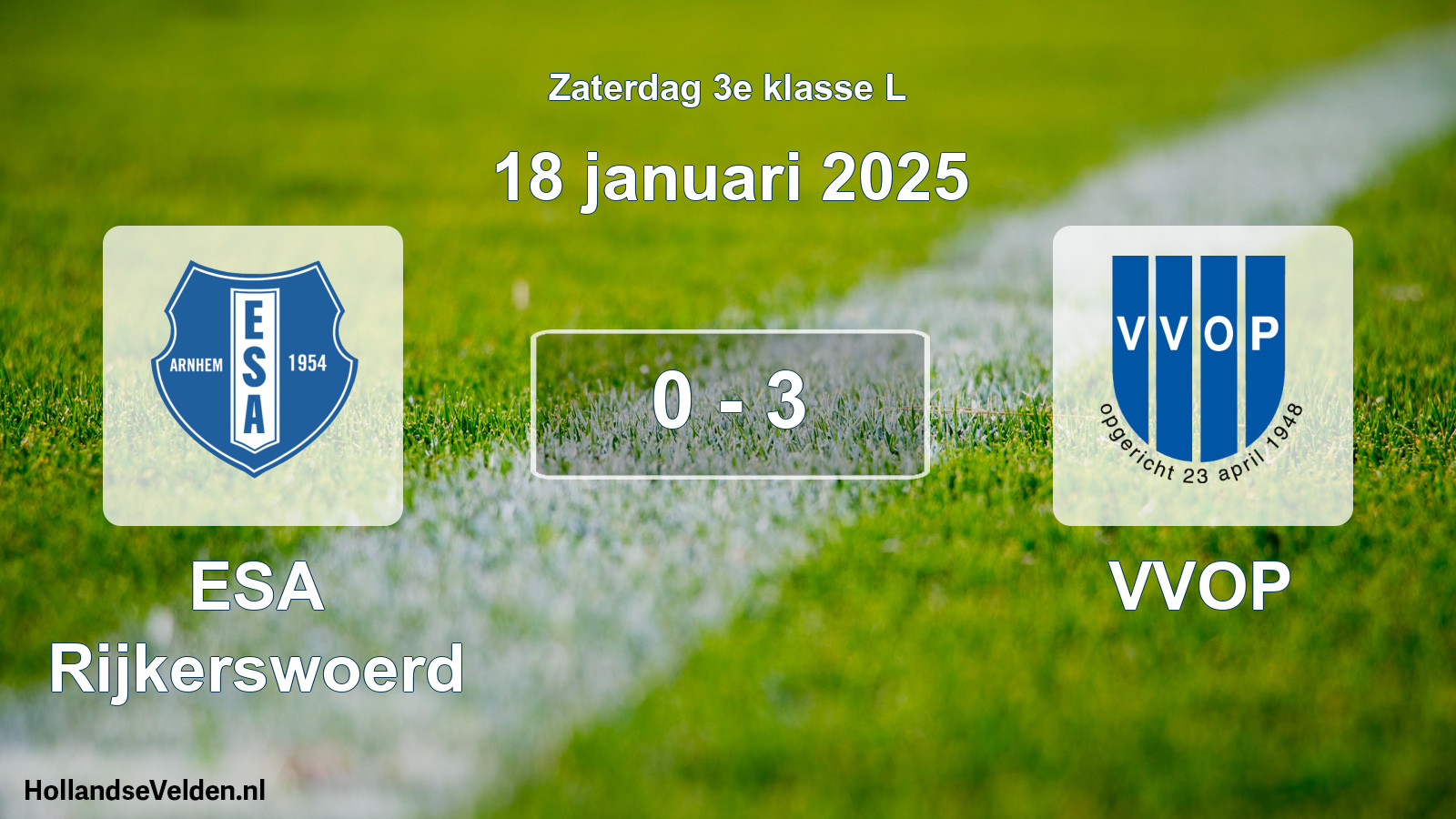 Total number of matches played: ESA Rijkerswoerd - VVOP 0 - 3 (18 January 2025)
