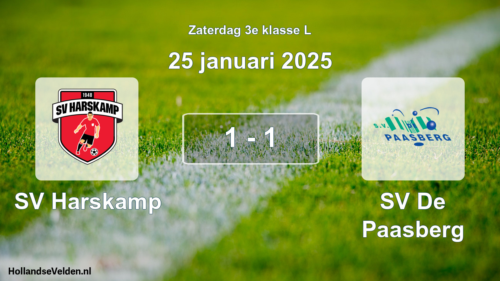 Total number of matches played: SV Harskamp - SV De Paasberg 1 - 1 (25 January 2025)
