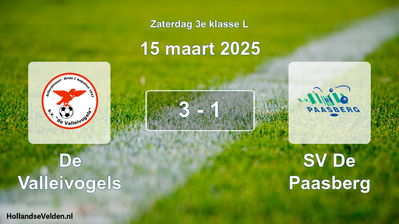 Total number of matches played: De Valleivogels - SV De Paasberg 3 - 1 (15 March 2025)