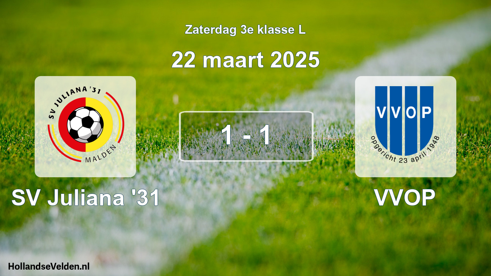 Total number of matches played: SV Juliana '31 - VVOP 1 - 1 (22 March 2025)