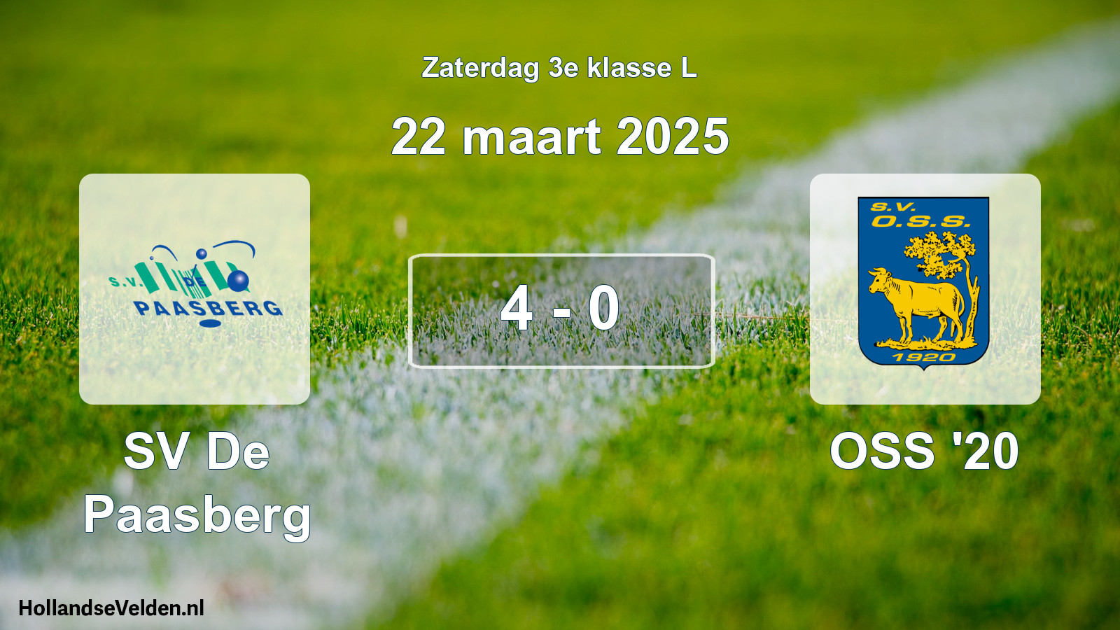 Total number of matches played: SV De Paasberg - OSS '20 4 - 0 (22 March 2025)