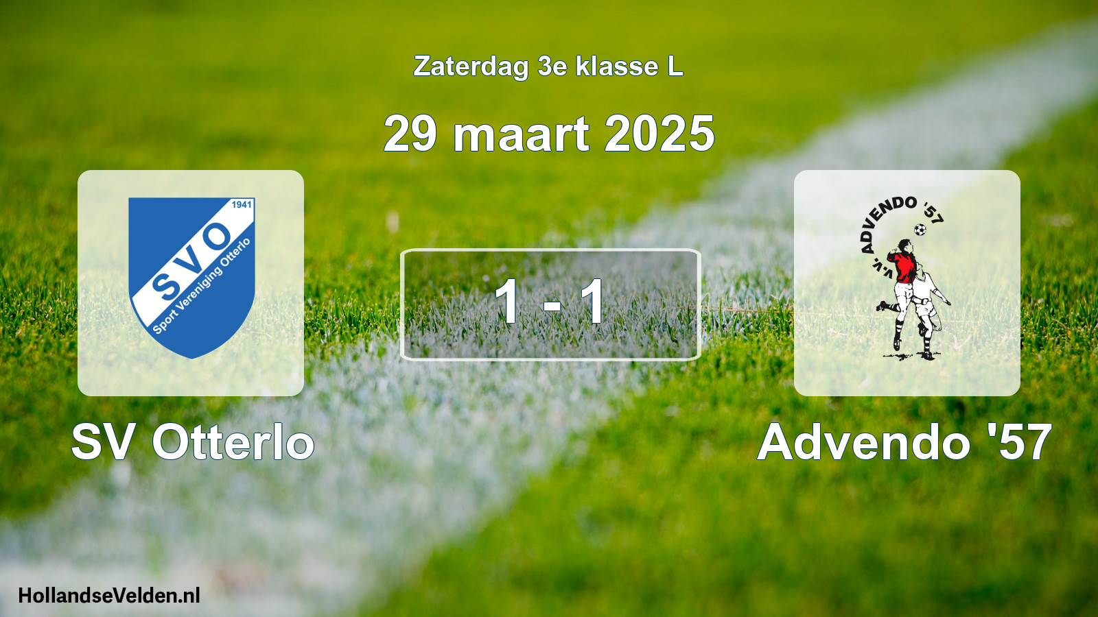 Total number of matches played: SV Otterlo - Advendo '57 1 - 1 (29 March 2025)