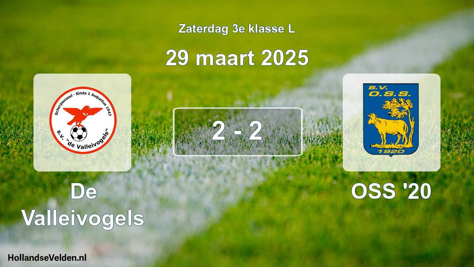 Total number of matches played: De Valleivogels - OSS '20 2 - 2 (29 March 2025)