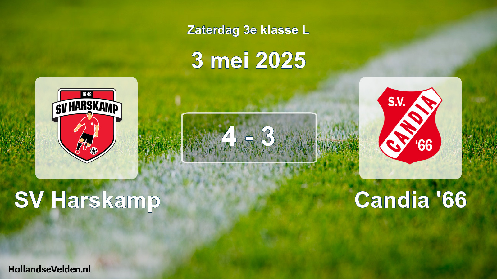 Total number of matches played: SV Harskamp - Candia '66 4 - 3 (3 May 2025)