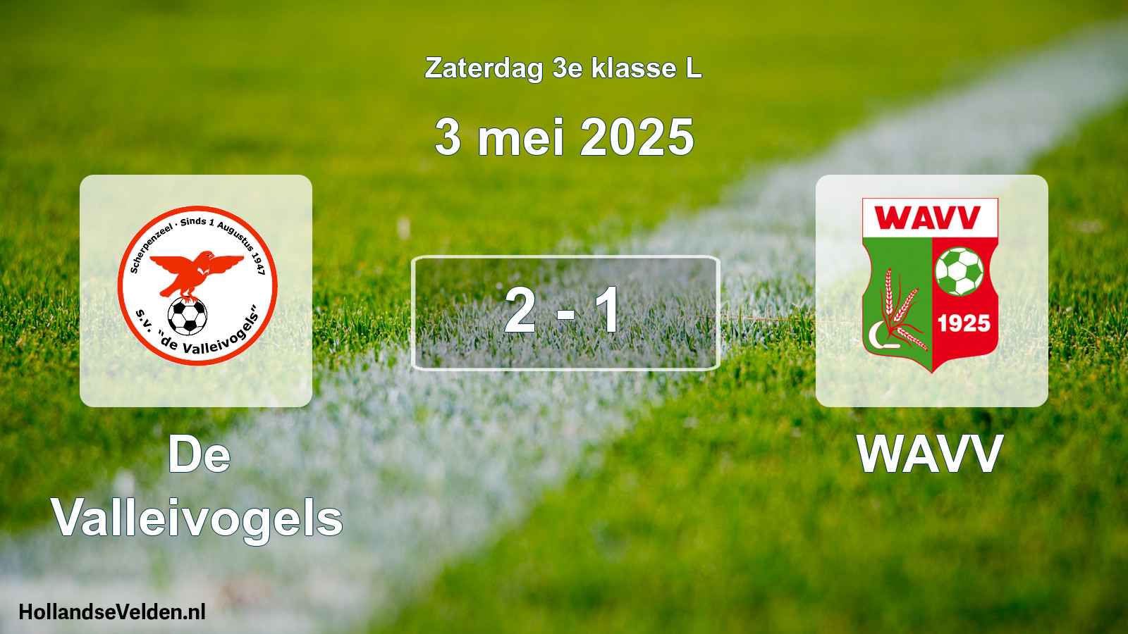 Total number of matches played: De Valleivogels - WAVV 2 - 1 (3 May 2025)