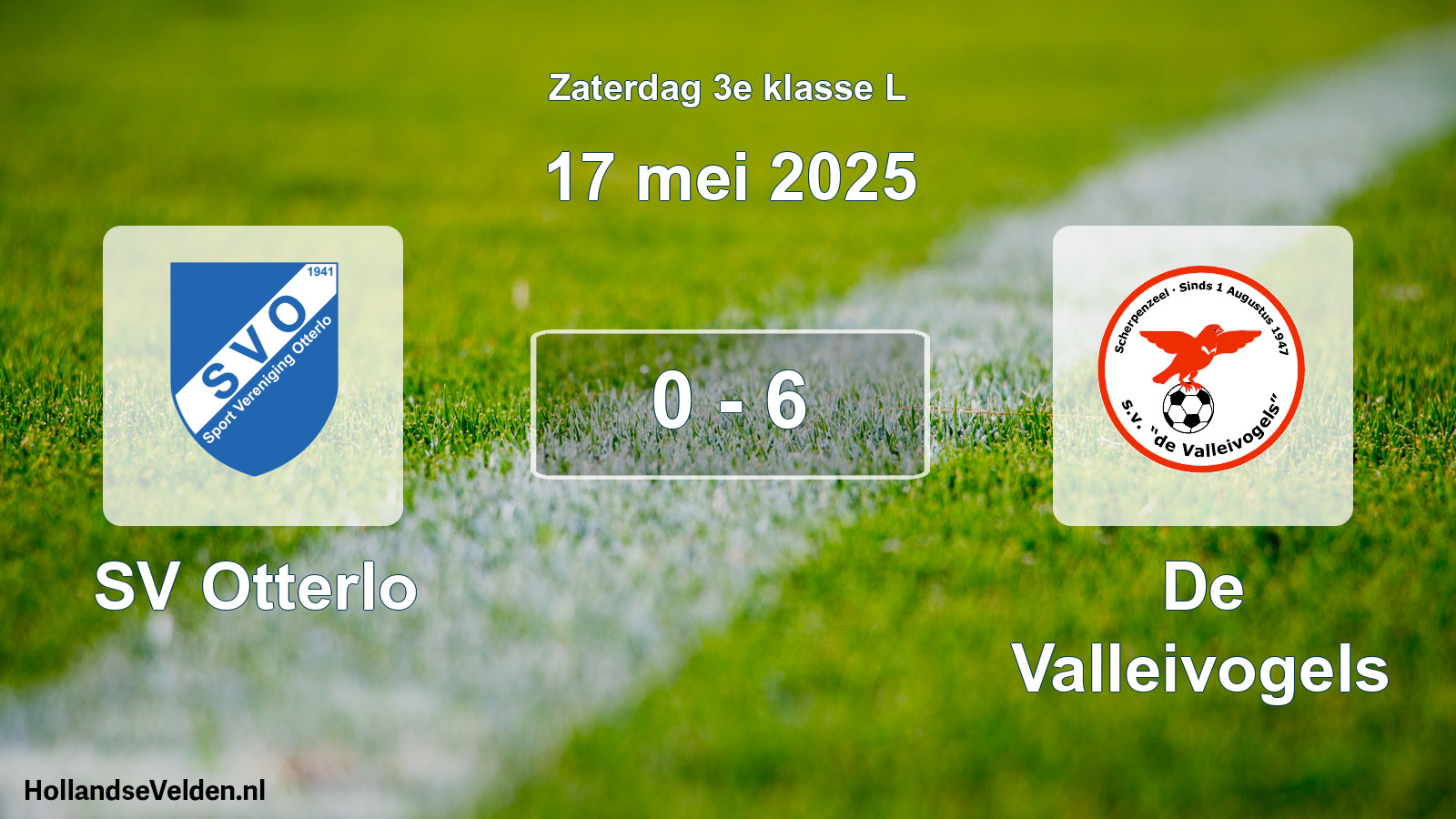 Total number of matches played: SV Otterlo - De Valleivogels 0 - 6 (17 May 2025)