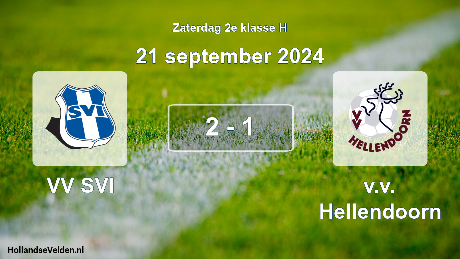 Total number of matches played: VV SVI - v.v. Hellendoorn 2 - 1 (21 September 2024)