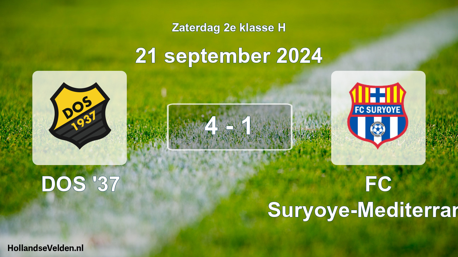 Total number of matches played: DOS '37 - FC Suryoye-Mediterraneo 4 - 1 (21 September 2024)