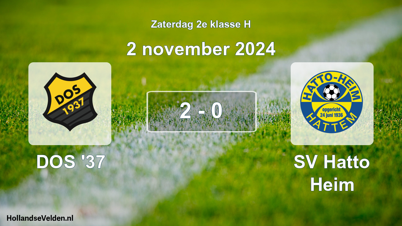 Total number of matches played: DOS '37 - SV Hatto Heim 2 - 0 (2 November 2024)