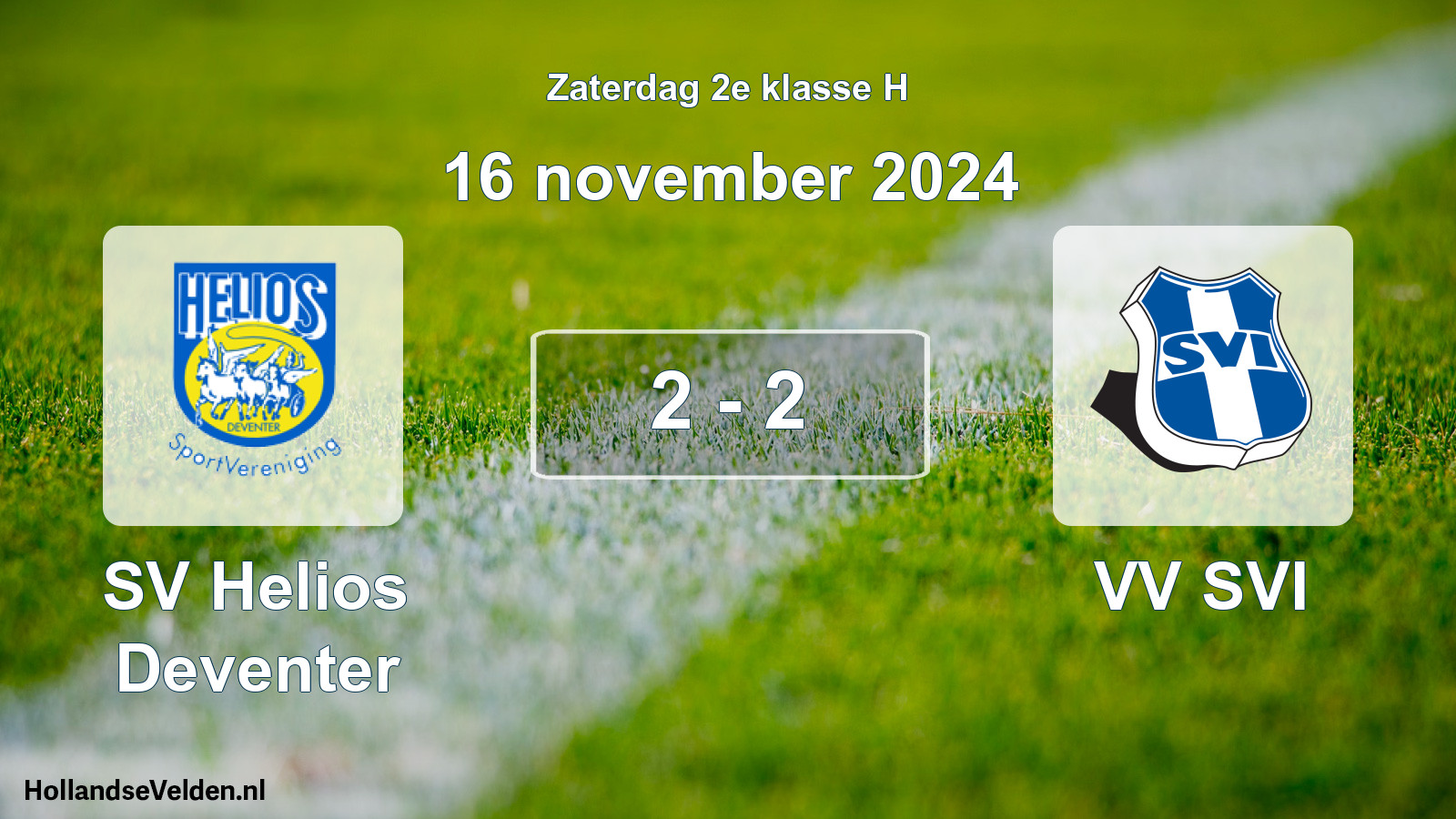 Total number of matches played: SV Helios Deventer - VV SVI 2 - 2 (16 November 2024)