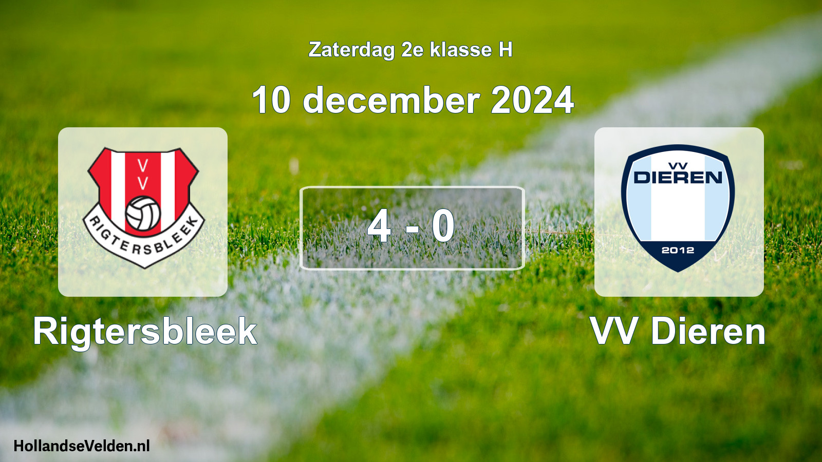 Total number of matches played: Rigtersbleek - VV Dieren 4 - 0 (10 December 2024)
