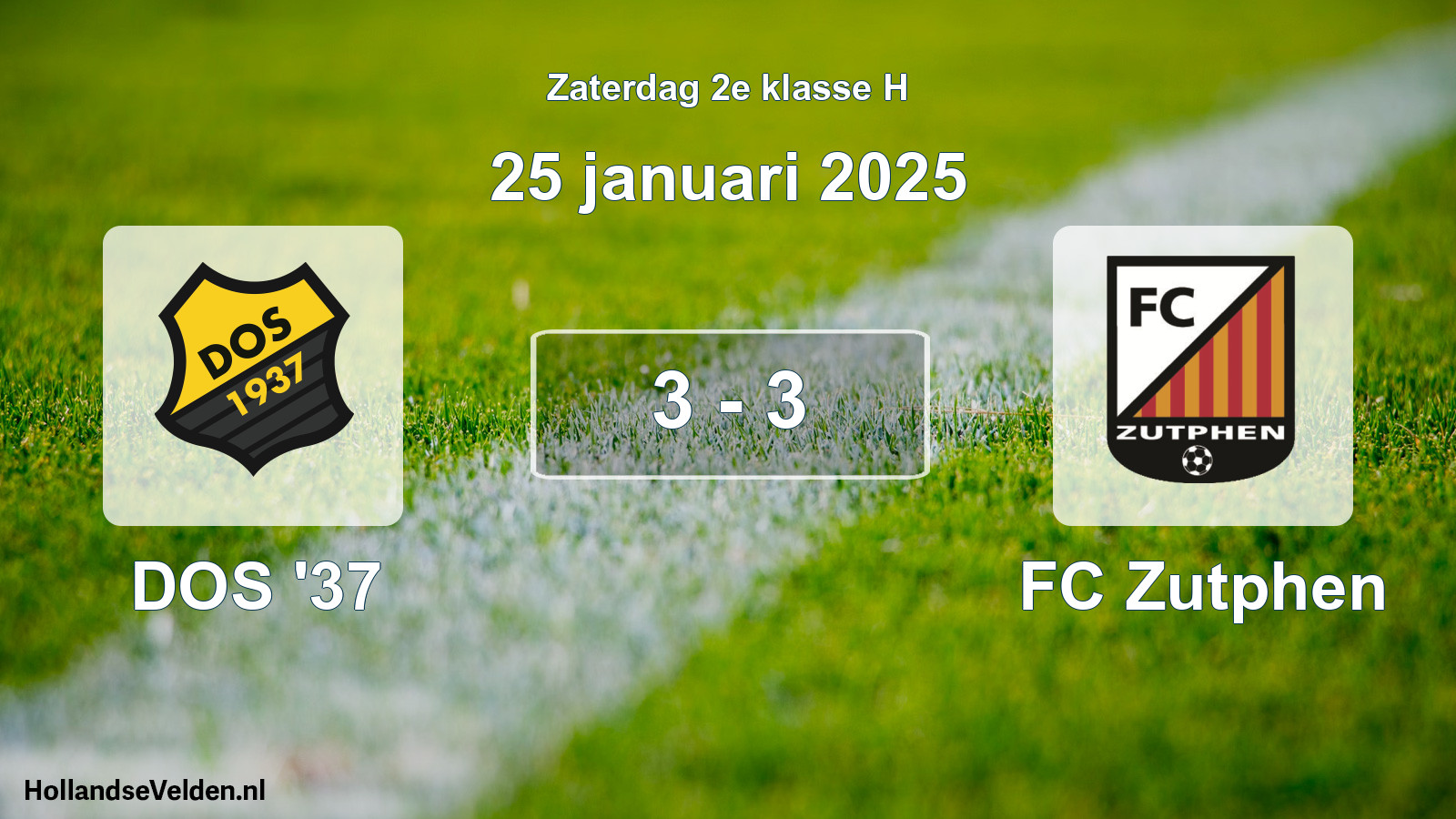 Total number of matches played: DOS '37 - FC Zutphen 3 - 3 (25 January 2025)