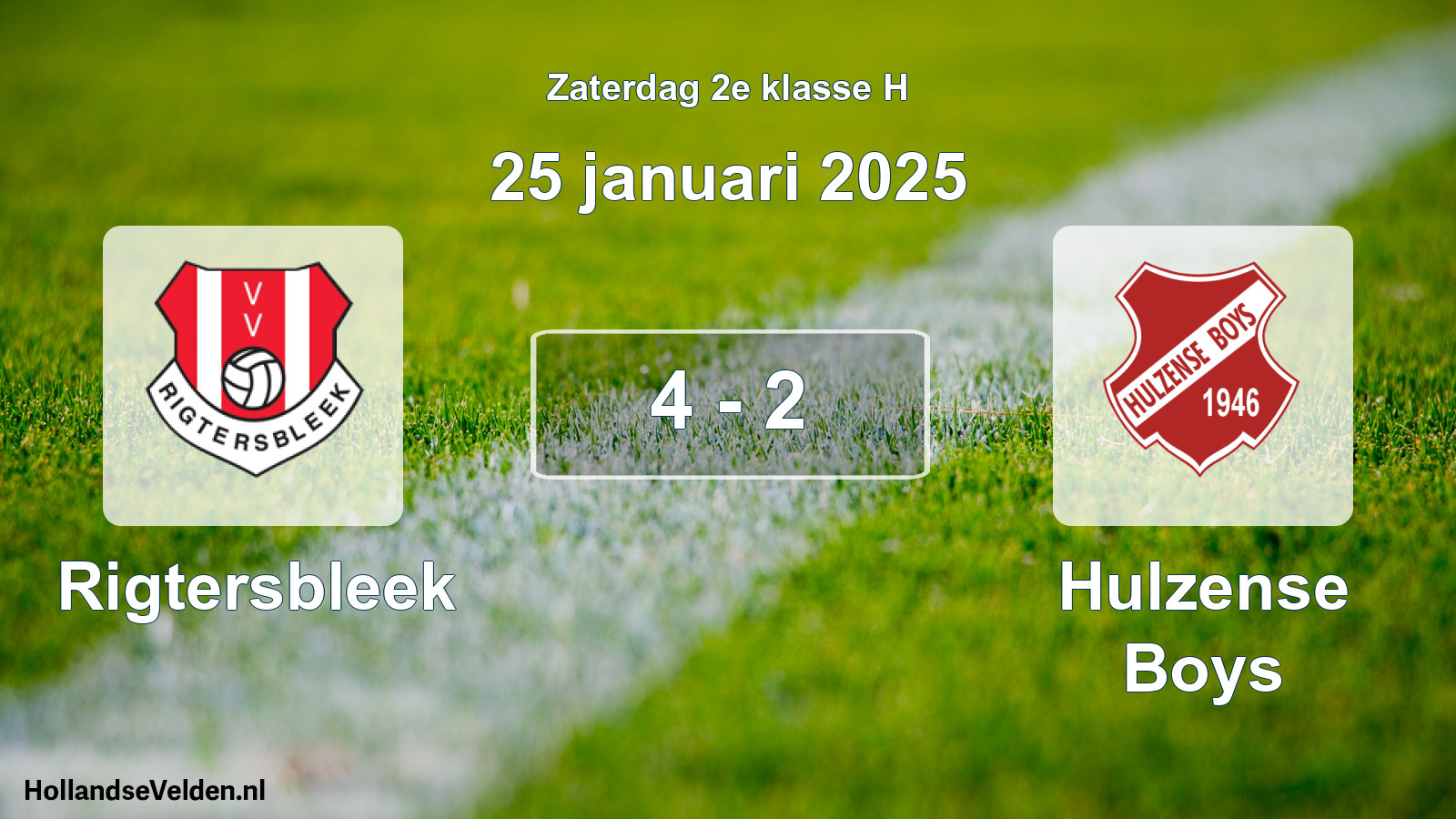 Total number of matches played: Rigtersbleek - Hulzense Boys 4 - 2 (25 January 2025)
