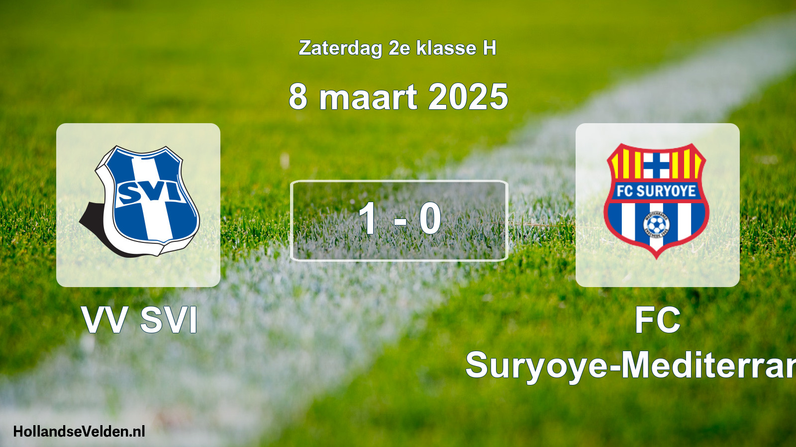 Total number of matches played: VV SVI - FC Suryoye-Mediterraneo 1 - 0 (8 March 2025)