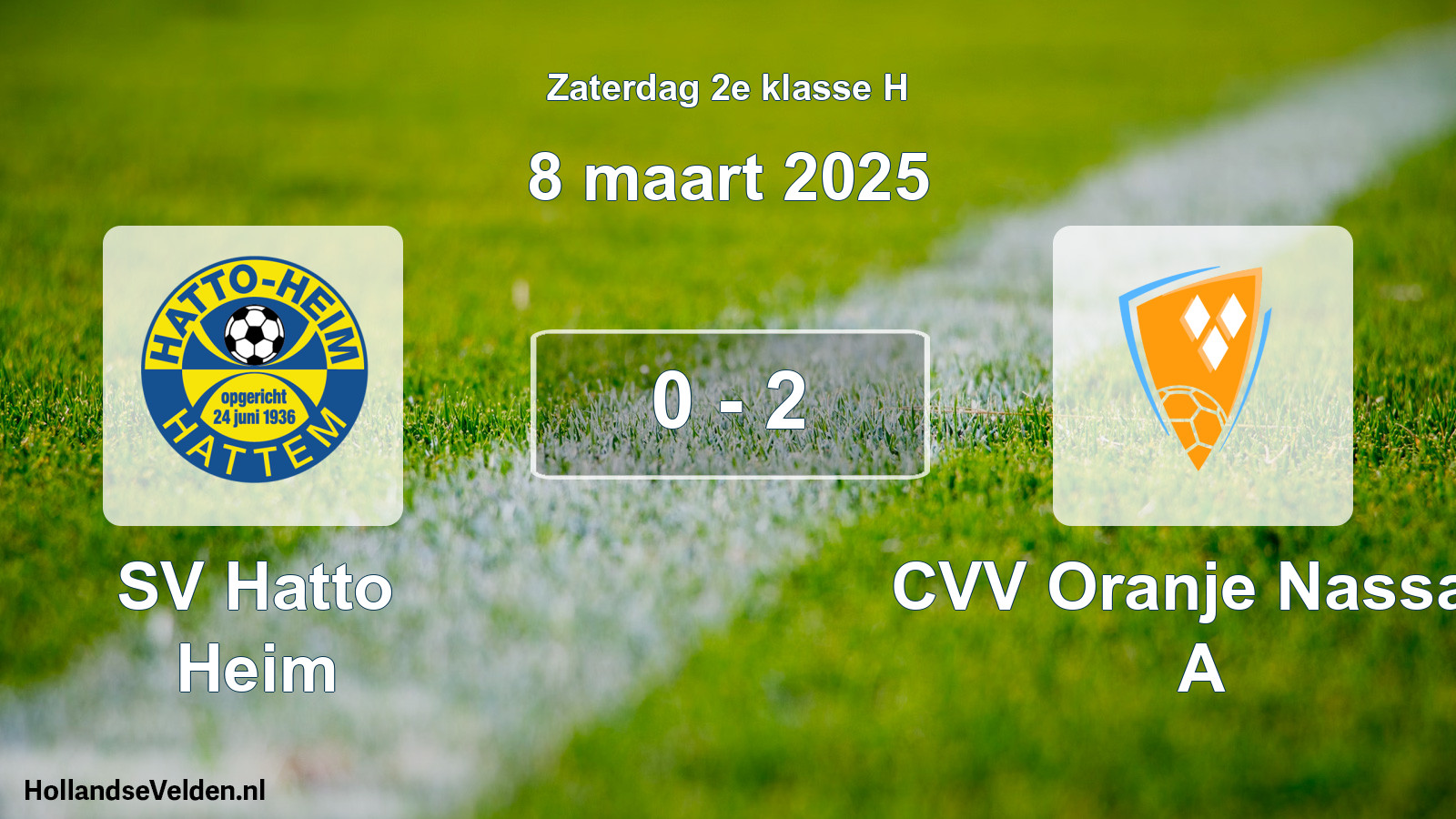 Total number of matches played: SV Hatto Heim - CVV Oranje Nassau A 0 - 2 (8 March 2025)