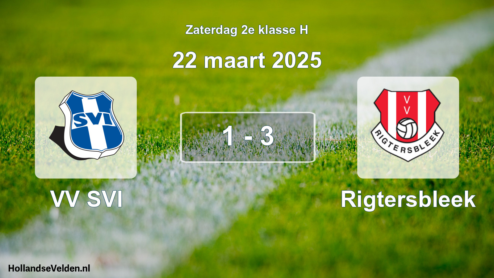 Total number of matches played: VV SVI - Rigtersbleek 1 - 3 (22 March 2025)