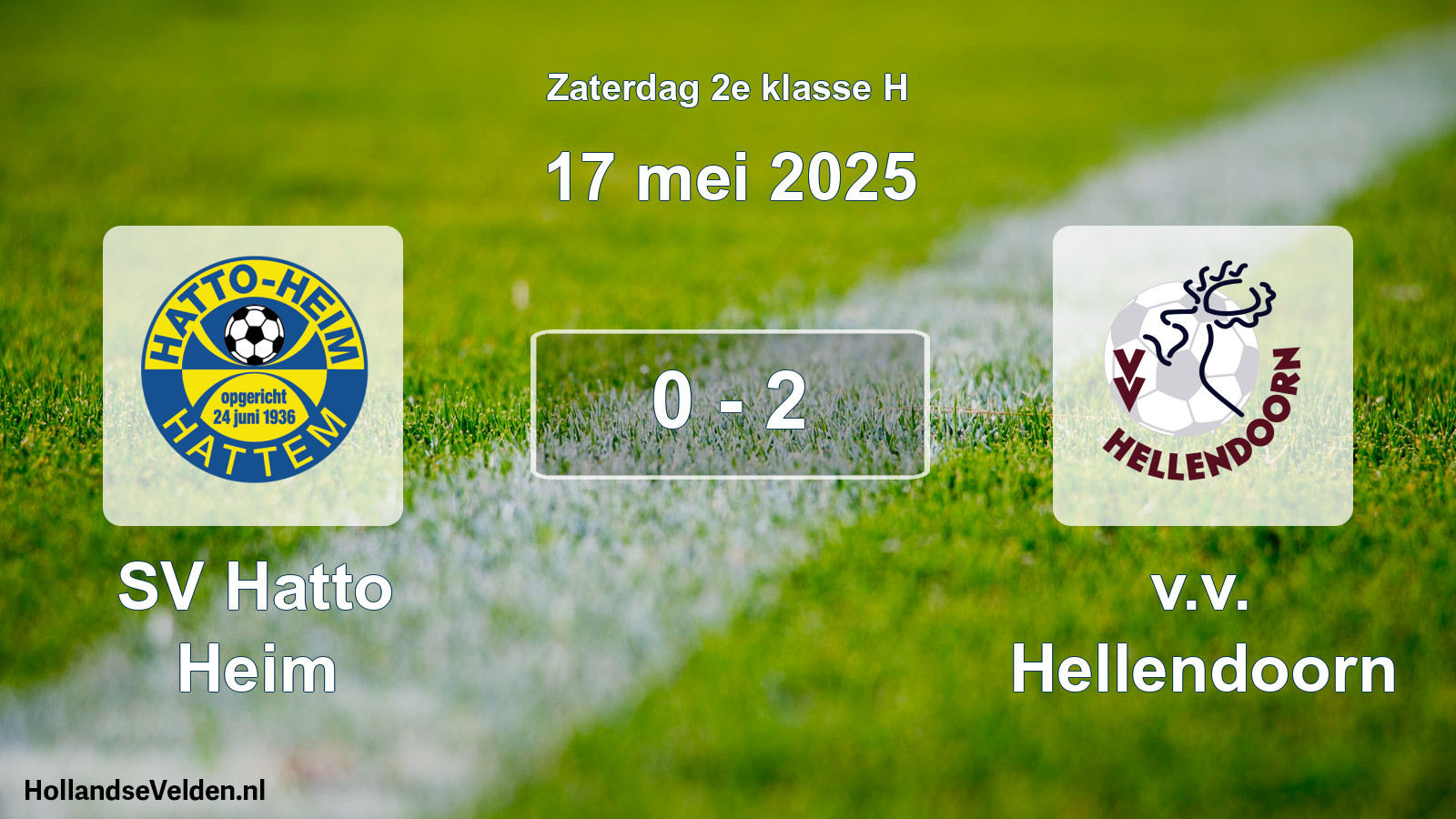 Total number of matches played: SV Hatto Heim - v.v. Hellendoorn 0 - 2 (17 May 2025)