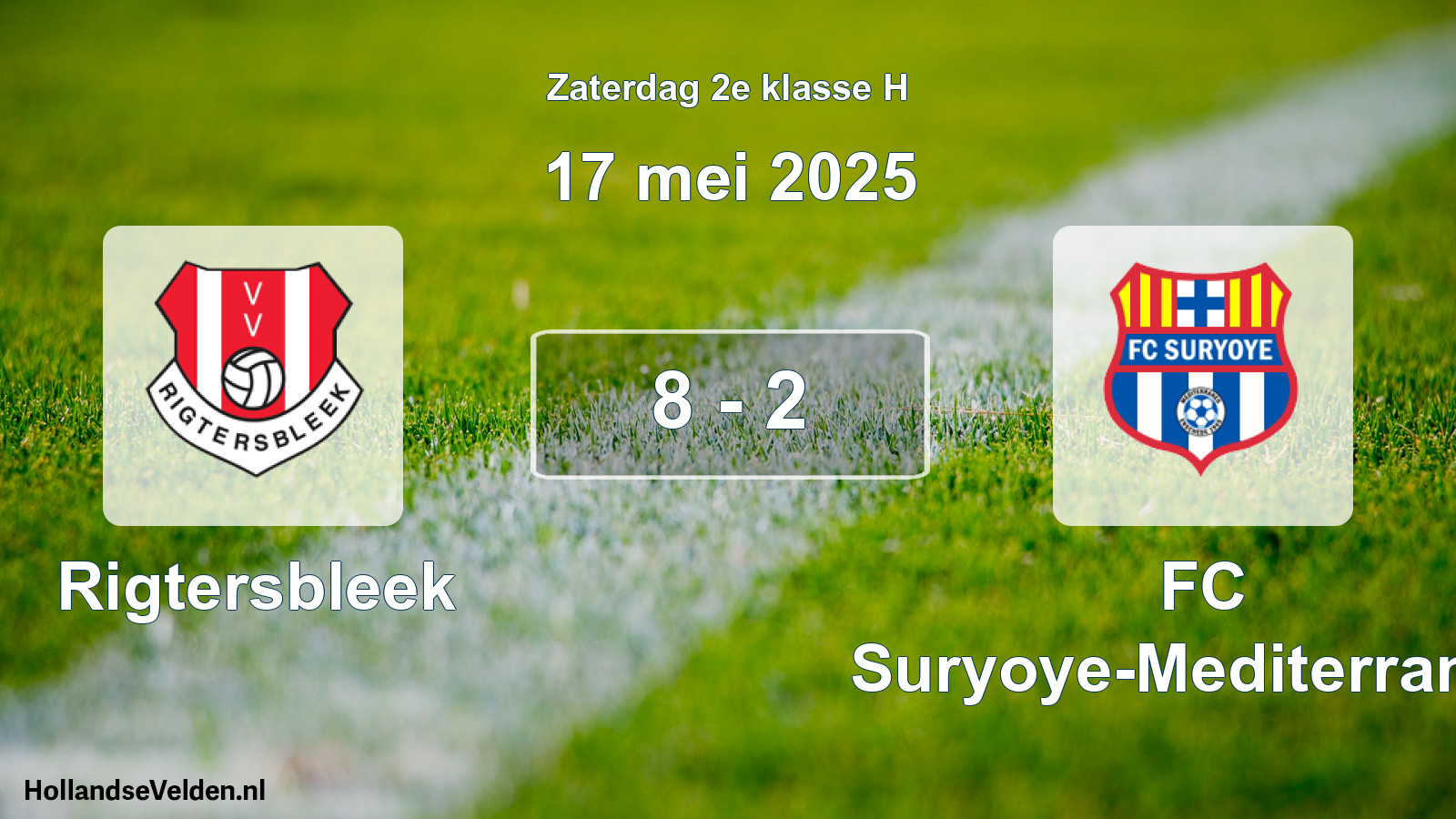 Total number of matches played: Rigtersbleek - FC Suryoye-Mediterraneo 8 - 2 (17 May 2025)