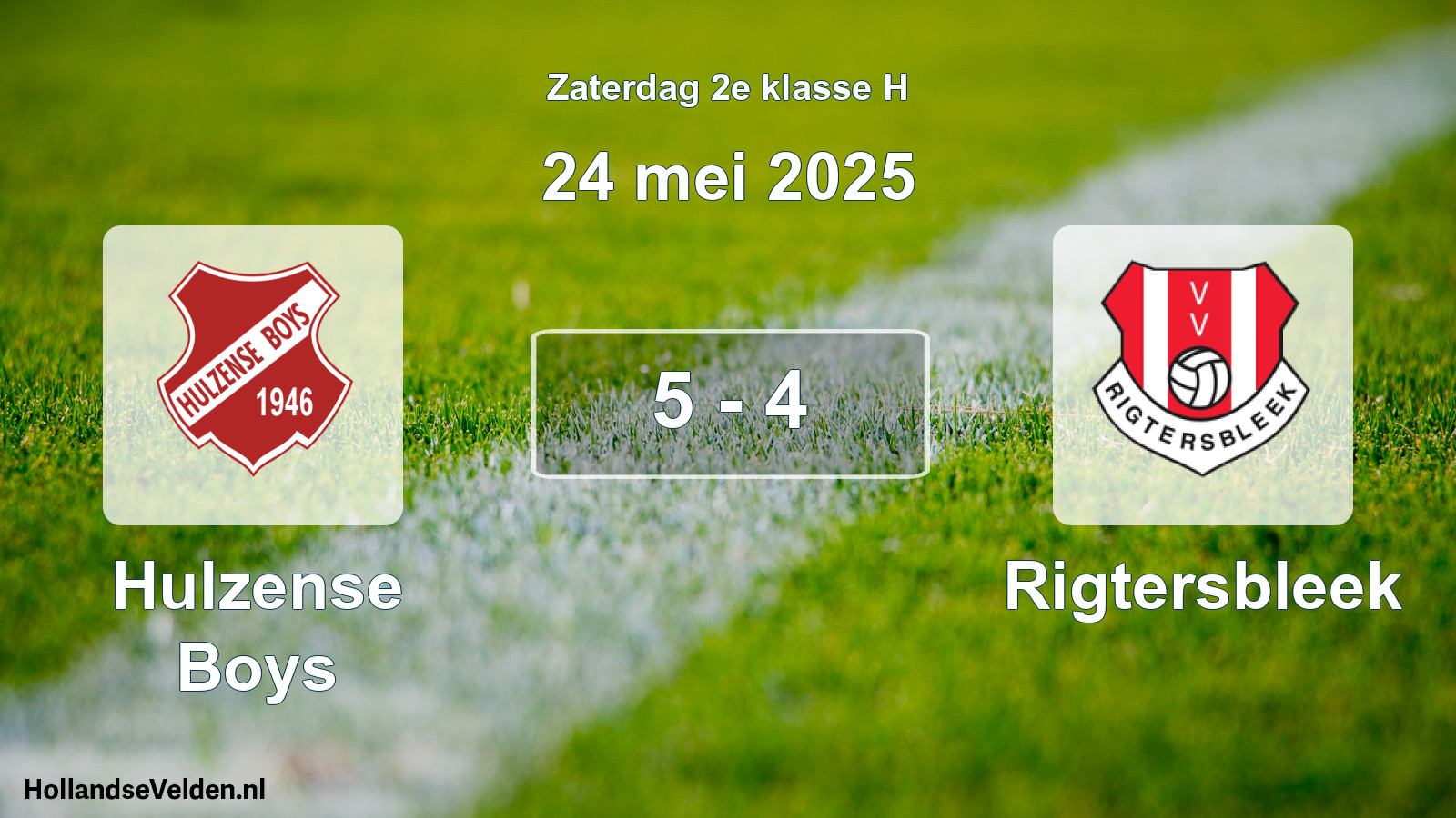 Total number of matches played: Hulzense Boys - Rigtersbleek 5 - 4 (24 May 2025)