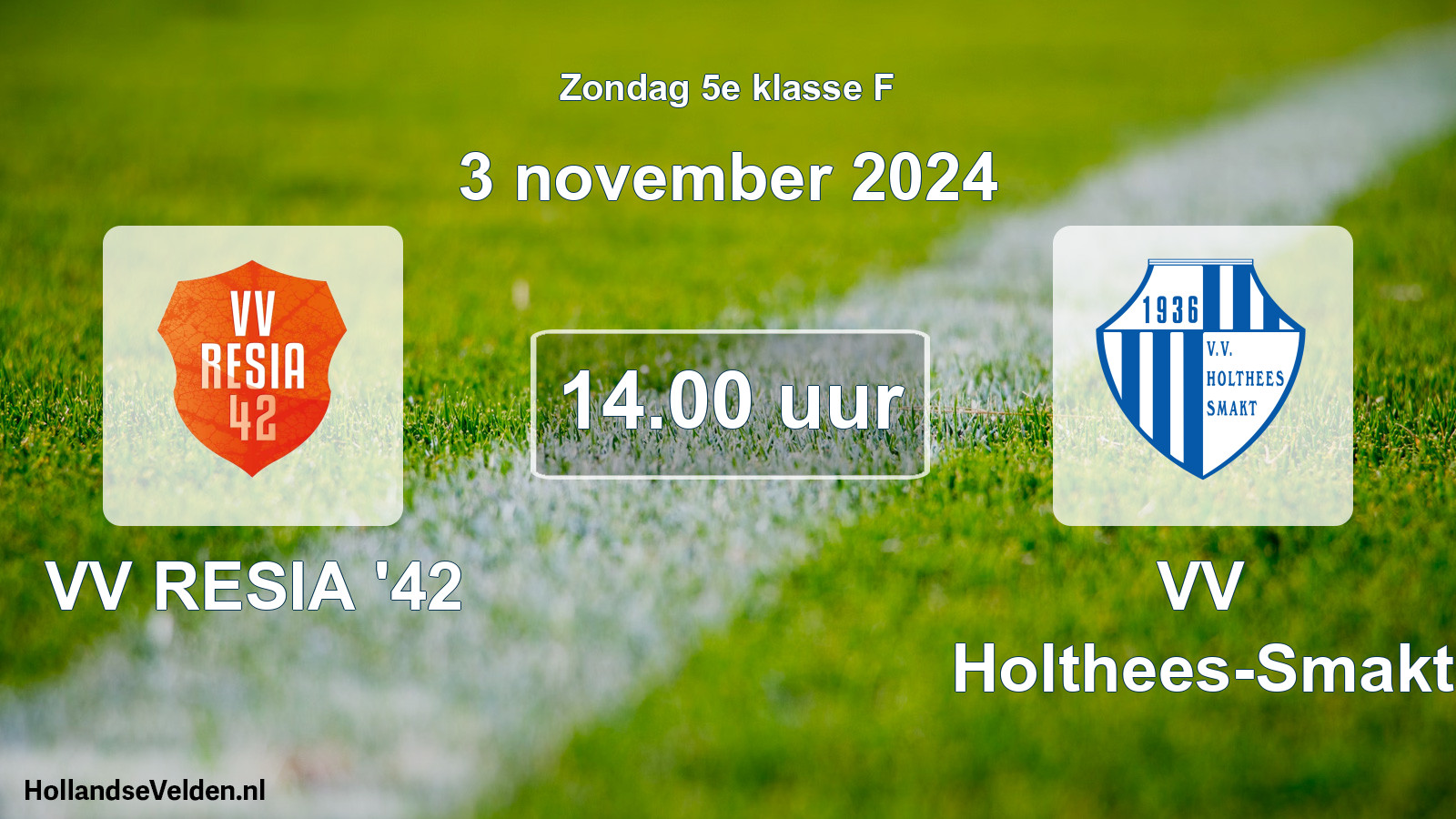Scheduled Match: VV RESIA '42 - VV Holthees-Smakt (3 November 2024)
