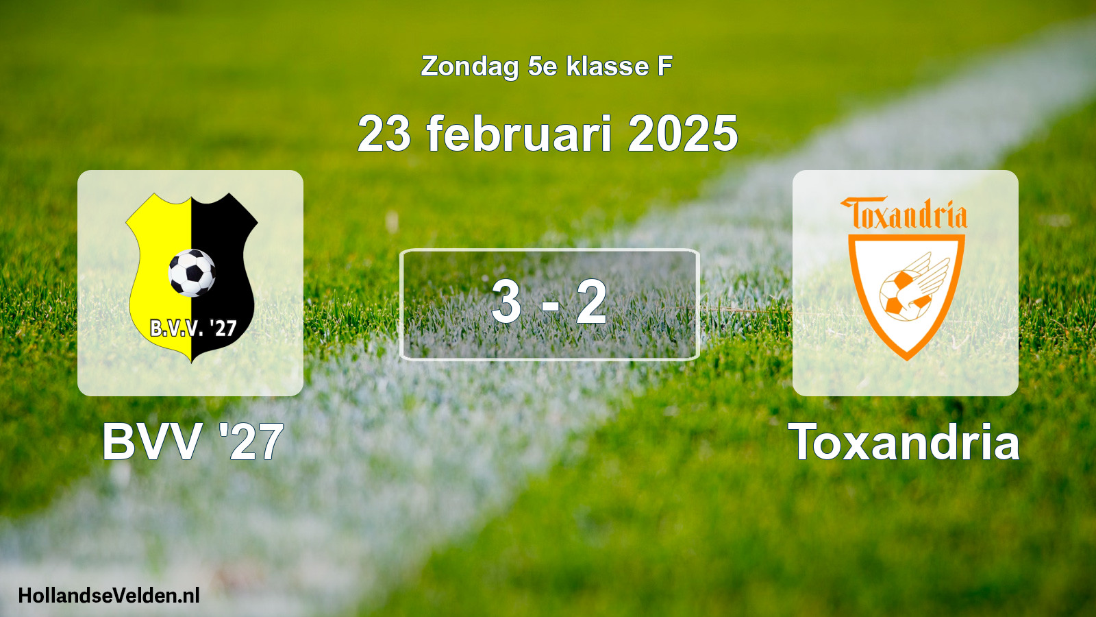 Total number of matches played: BVV '27 - Toxandria 3 - 2 (23 February 2025)