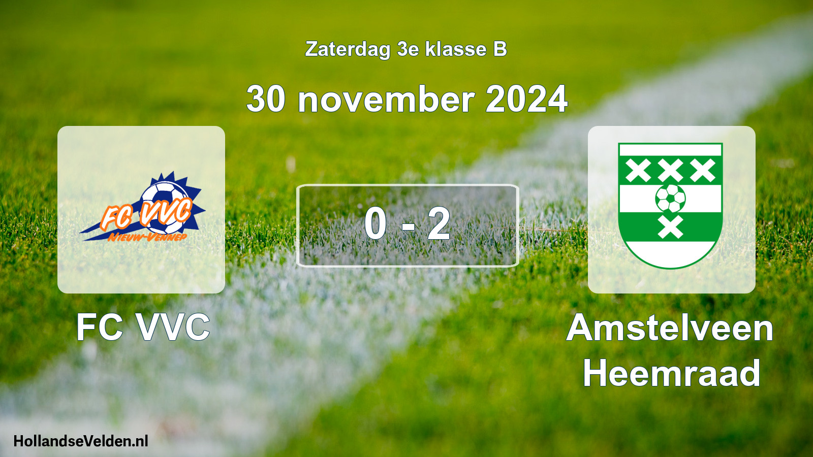 Total number of matches played: FC VVC - Amstelveen Heemraad 0 - 2 (30 November 2024)