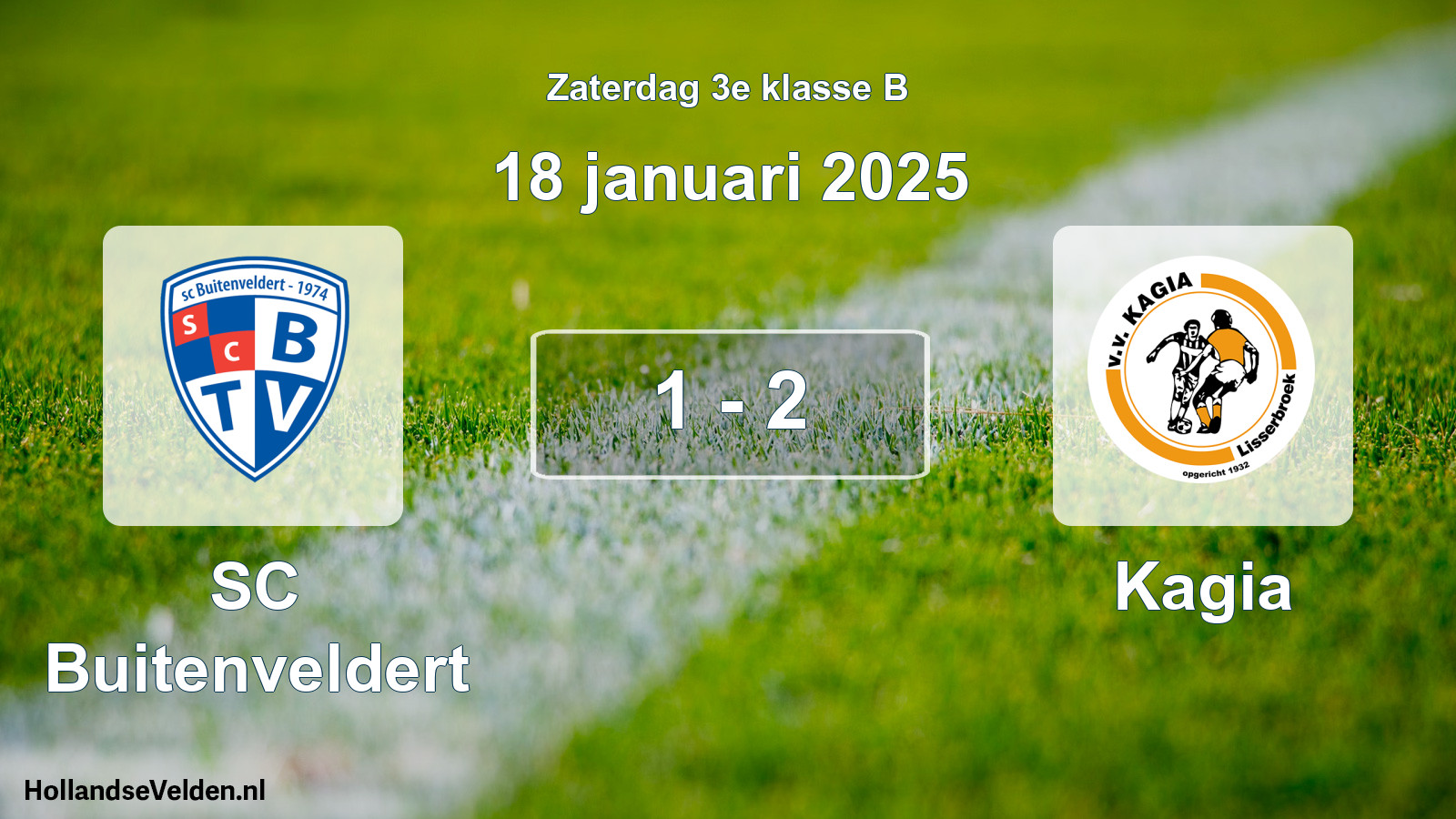 Total number of matches played: SC Buitenveldert - Kagia 1 - 2 (18 January 2025)