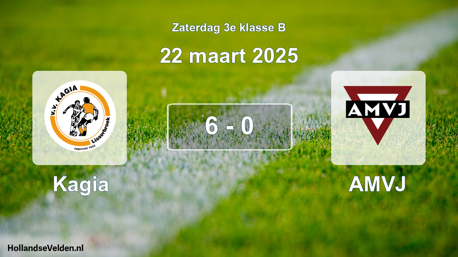 Total number of matches played: Kagia - AMVJ 6 - 0 (22 March 2025)