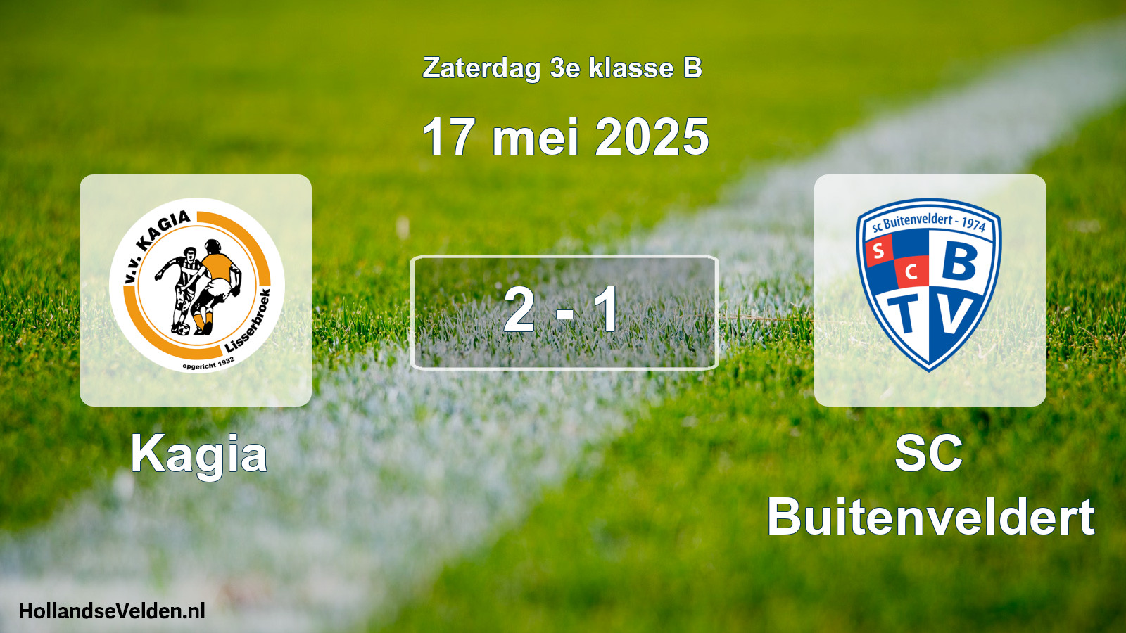 Total number of matches played: Kagia - SC Buitenveldert 2 - 1 (17 May 2025)