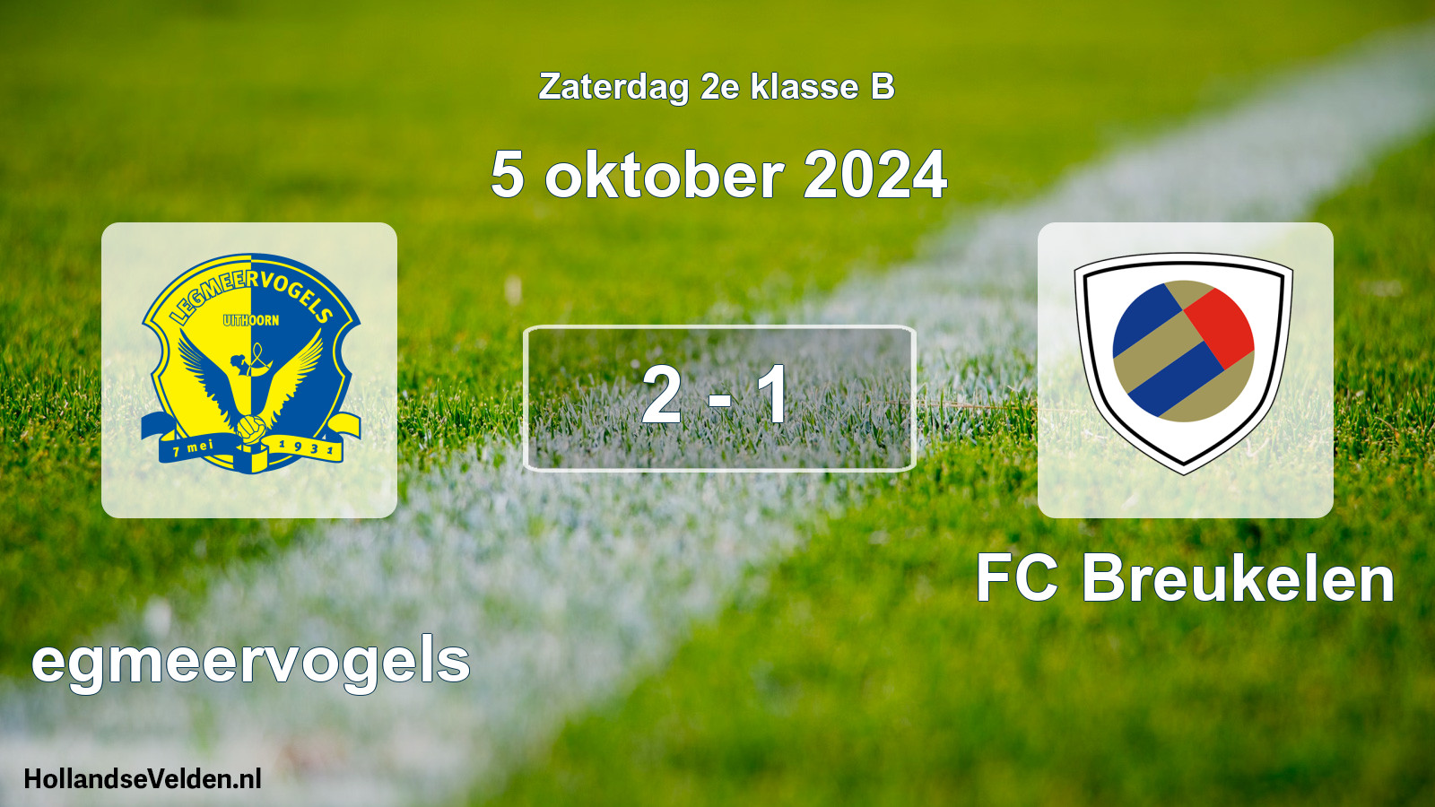 Total number of matches played: Legmeervogels - FC Breukelen 2 - 1 (5 October 2024)