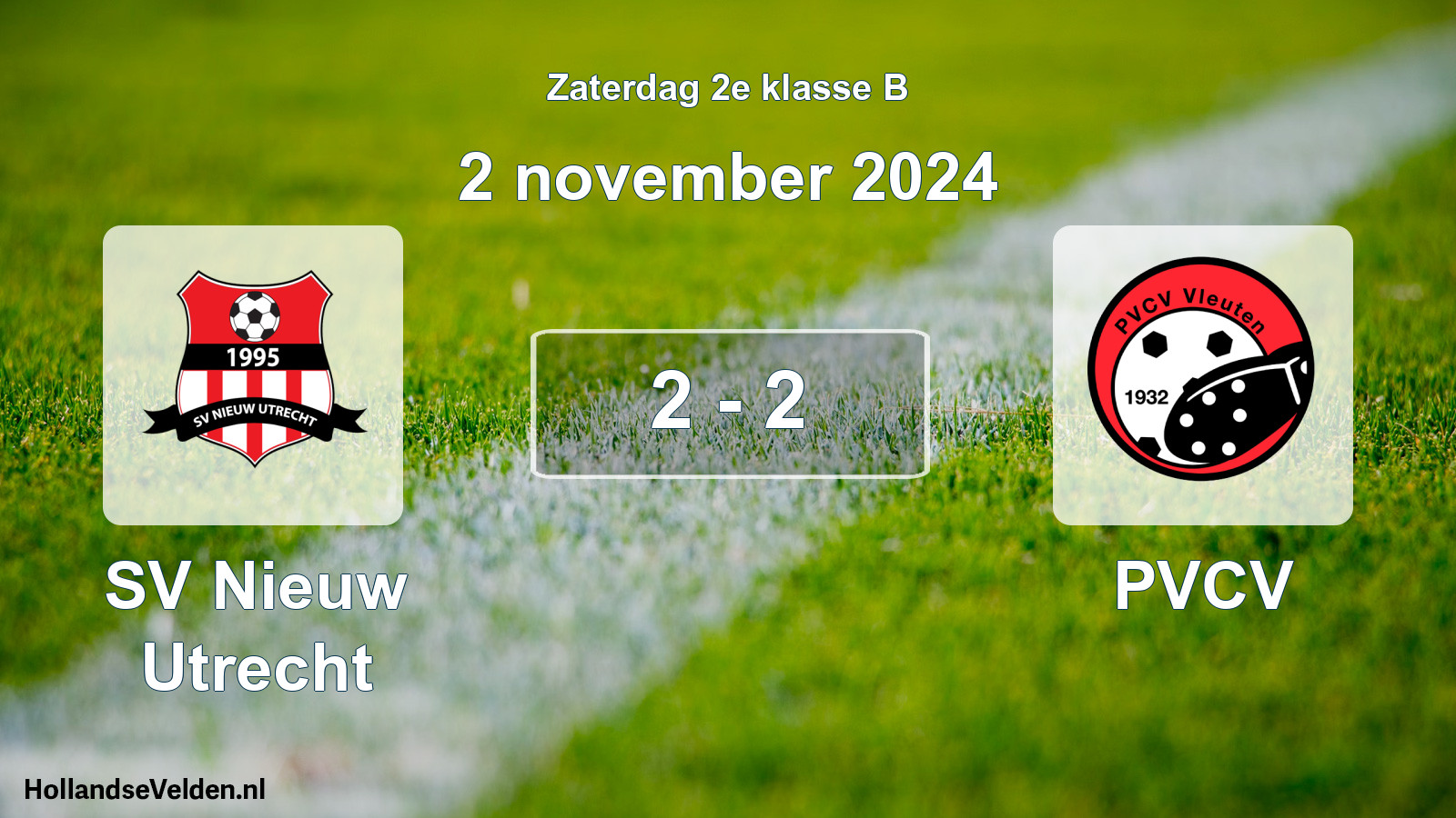 Total number of matches played: SV Nieuw Utrecht - PVCV 2 - 2 (2 November 2024)