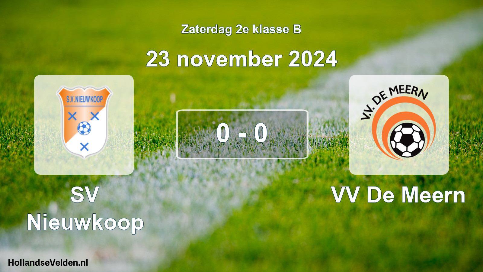 Total number of matches played: SV Nieuwkoop - VV De Meern 0 - 0 (23 November 2024)